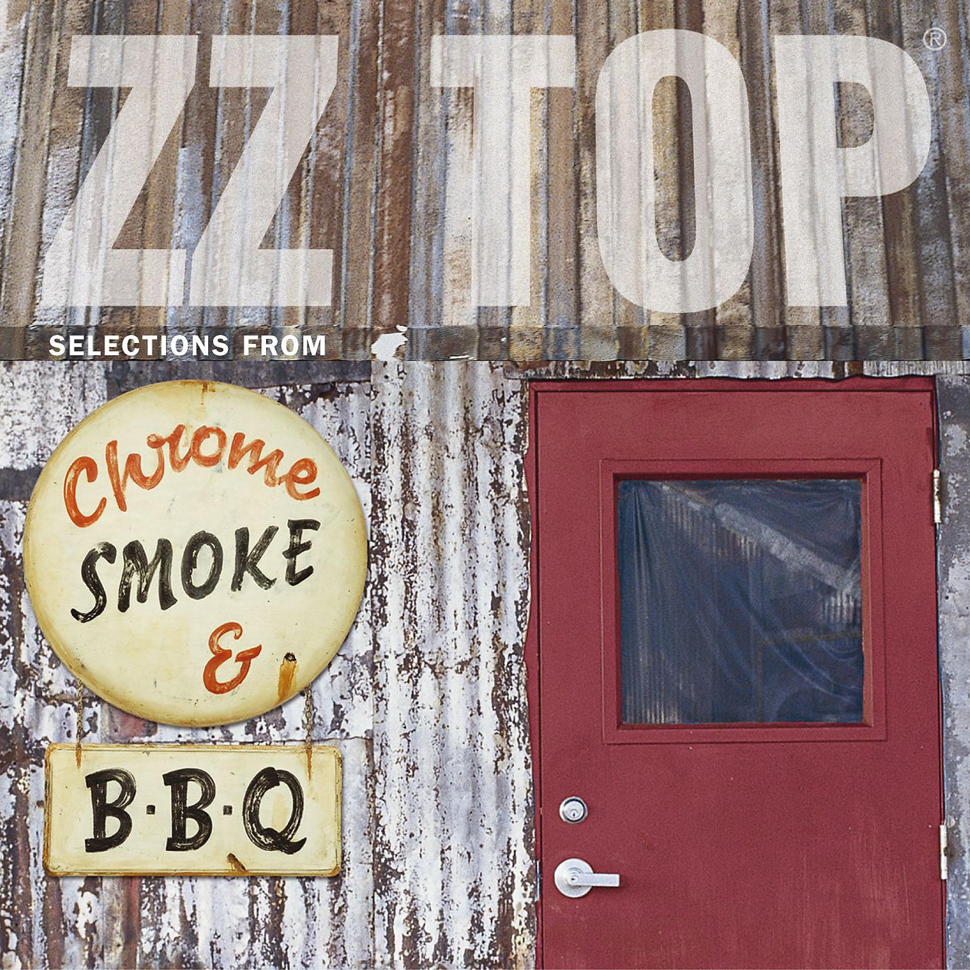 Постер альбома Chrome Smoke & BBQ: The ZZ Top Box