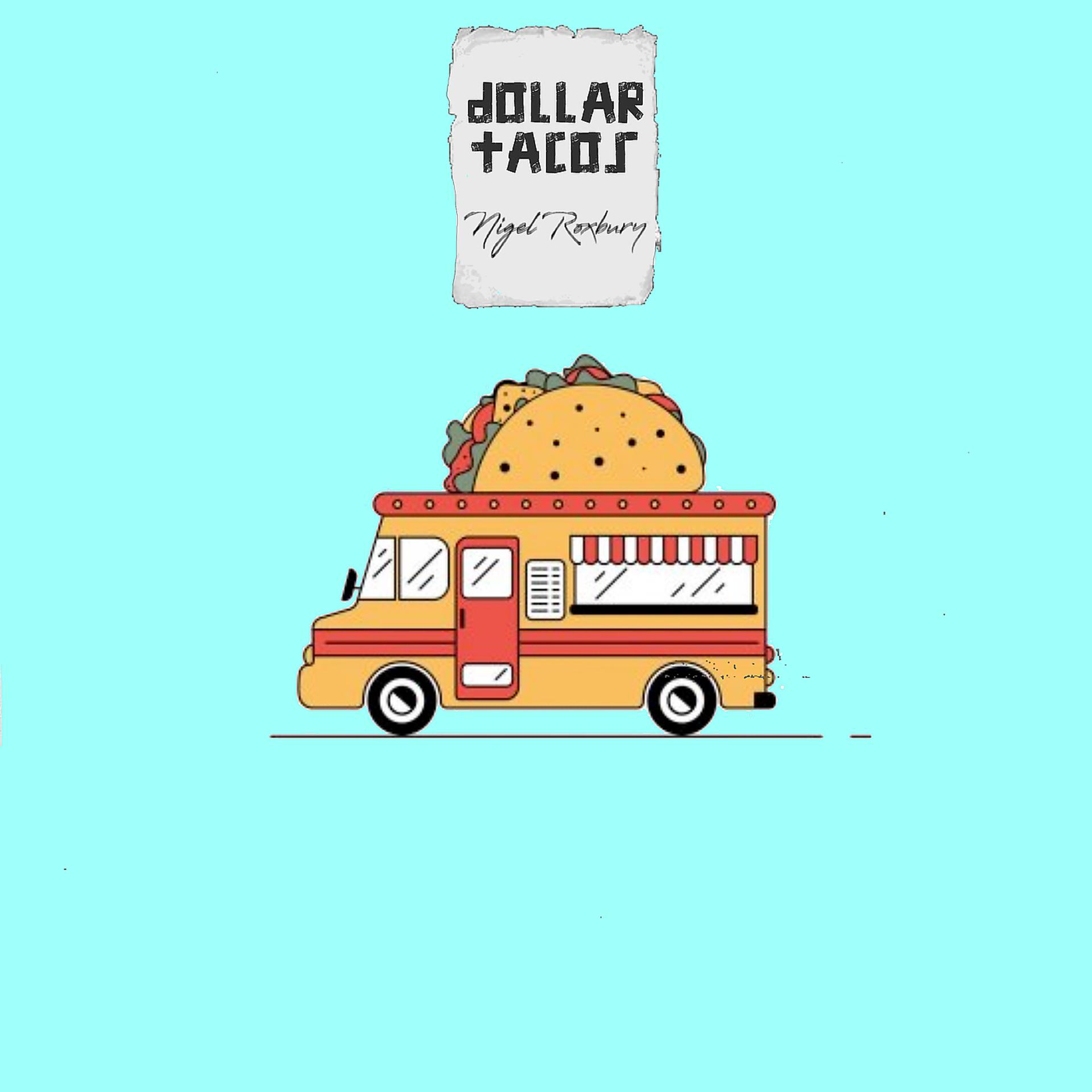 Постер альбома Dollar Tacos