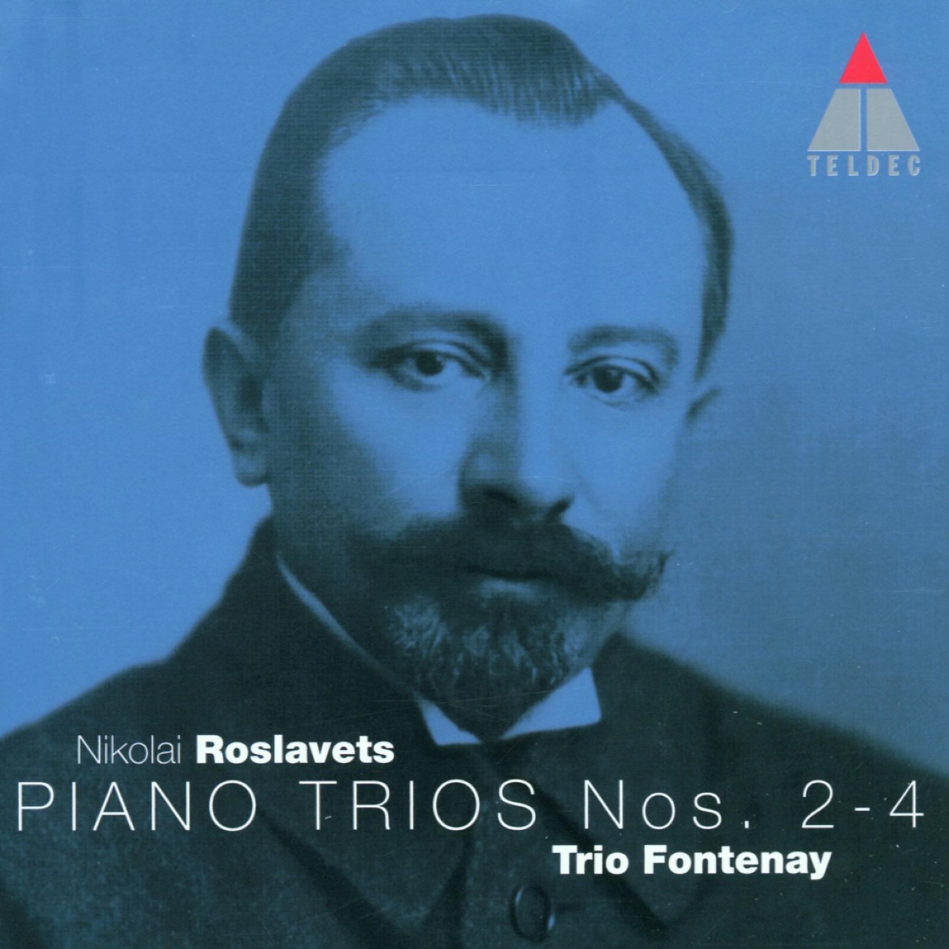 Постер альбома Roslavets : Piano Trios Nos 2 - 4