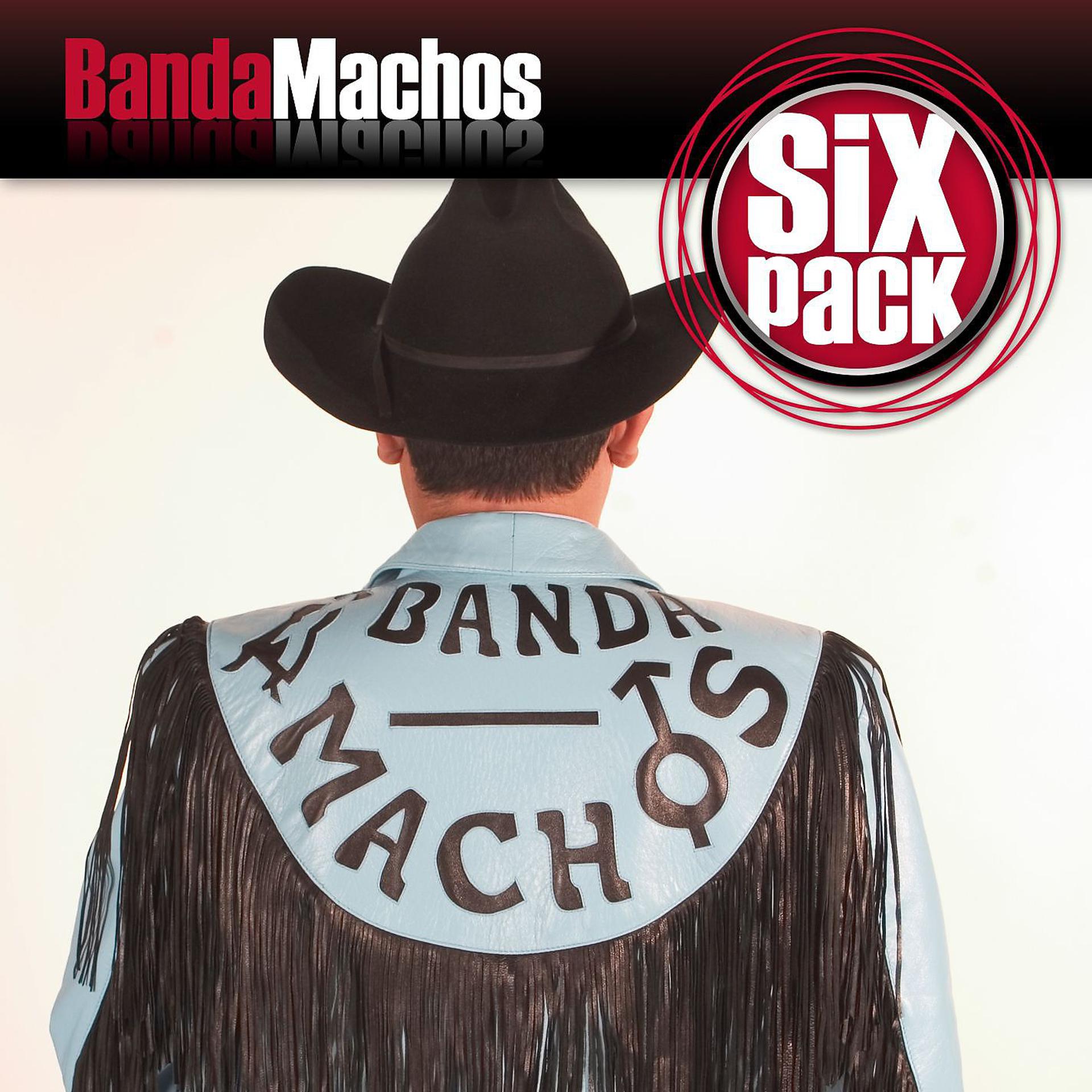 Постер альбома Six Pack: Banda Machos - EP