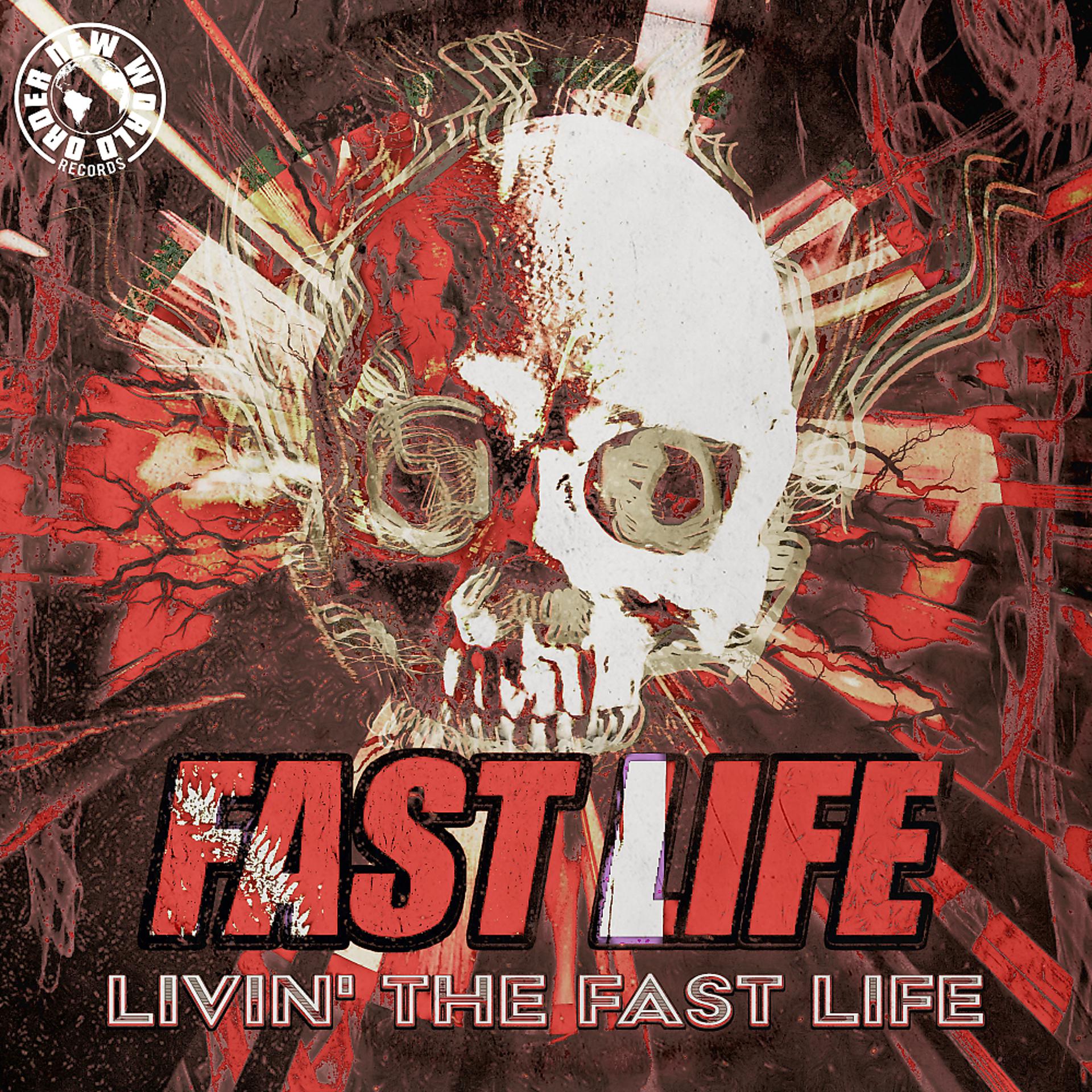 Постер альбома Livin' The Fast Life