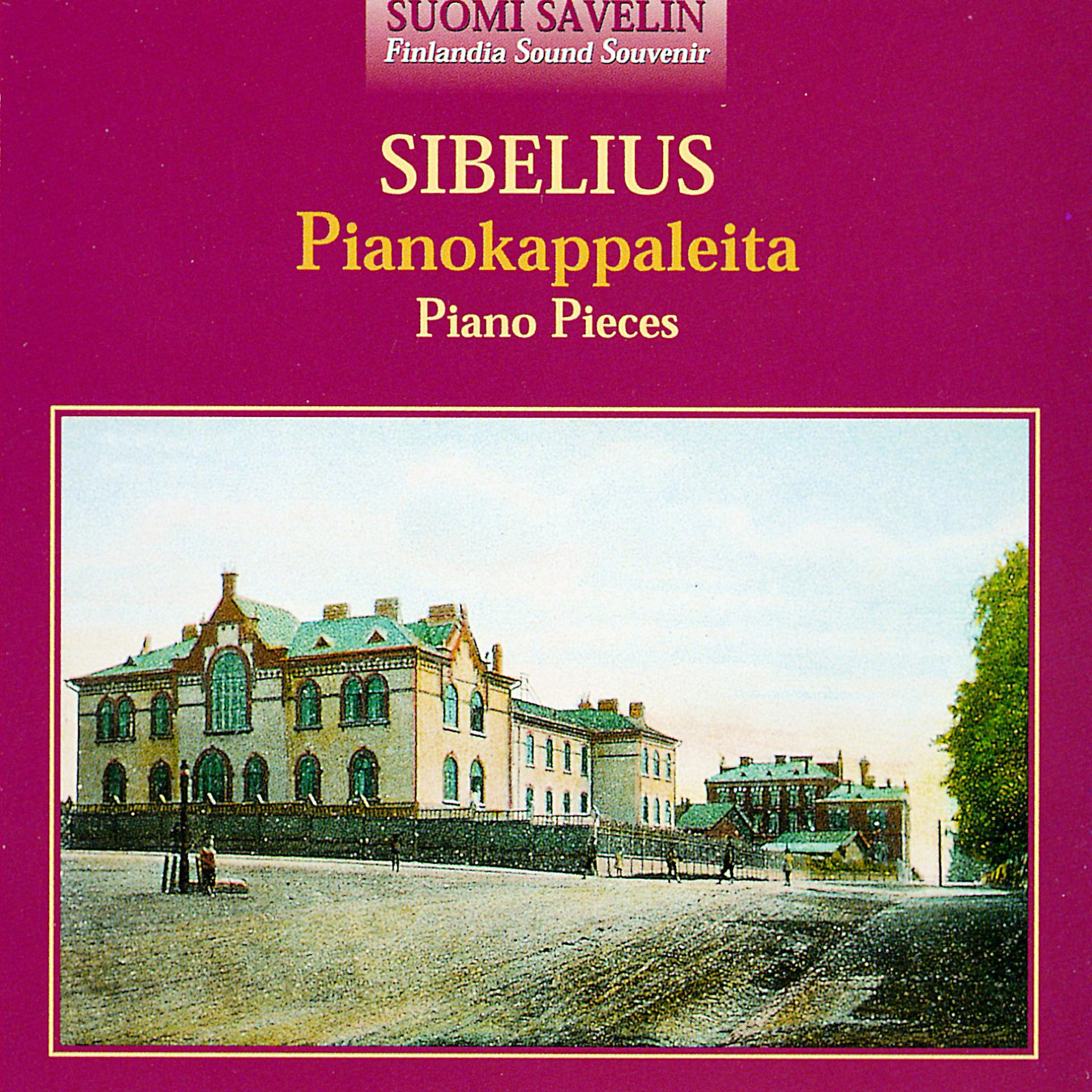 Постер альбома Sibelius : Pianokappaleita - Piano Pieces