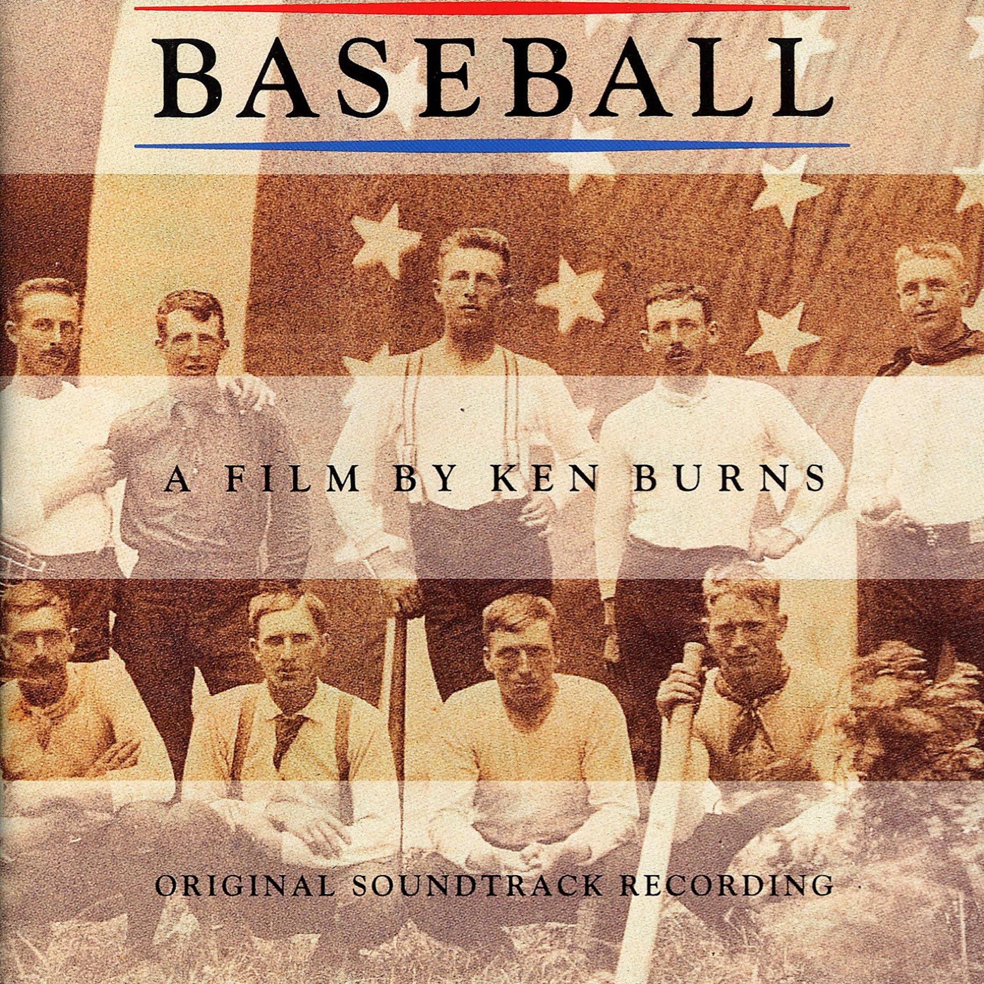 Постер альбома Baseball A Film By Ken Burns - Original Soundtrack Recording
