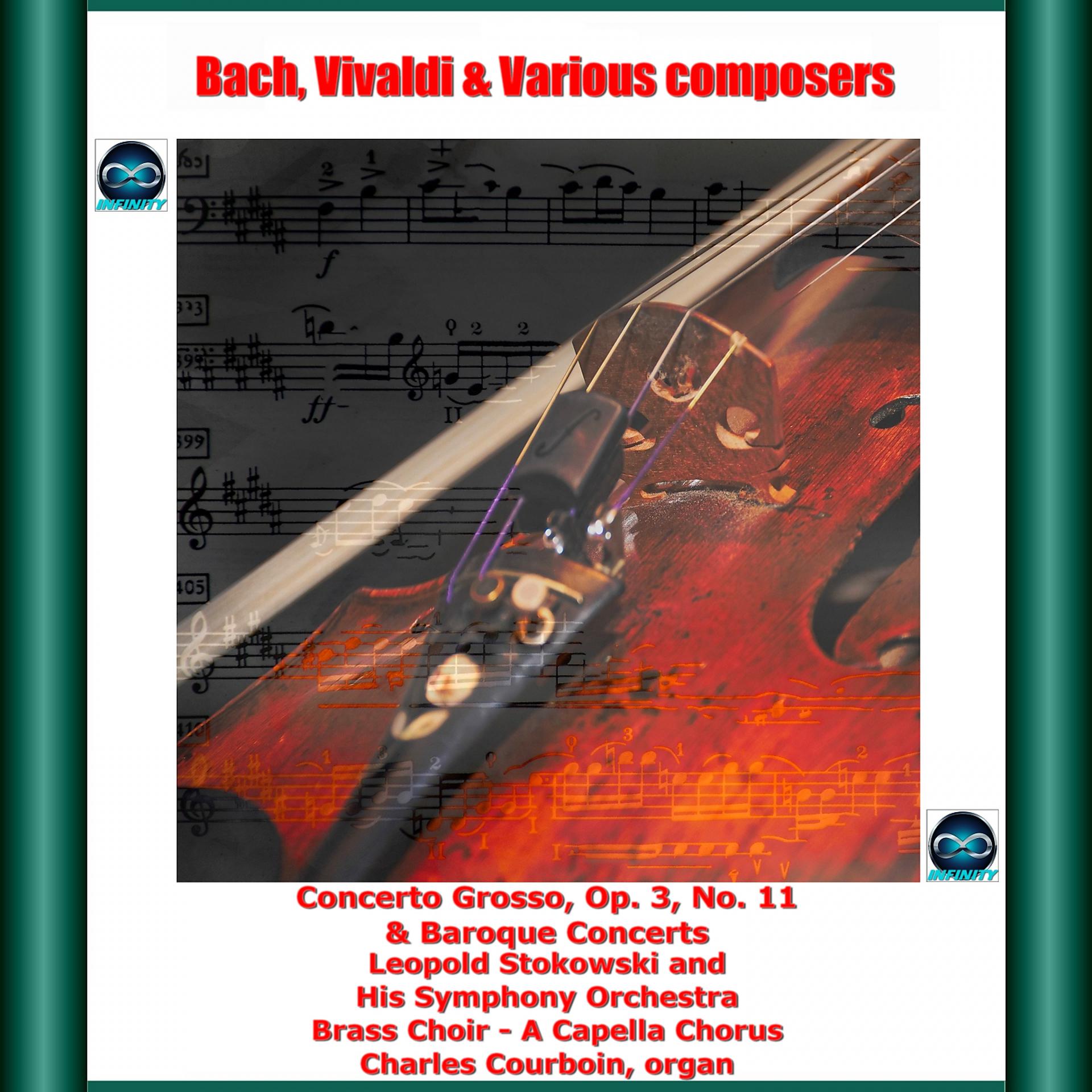 Постер альбома Bach, Vivaldi & Various composers: Concerto Grosso, Op. 3, No. 11 & Baroque Concerts