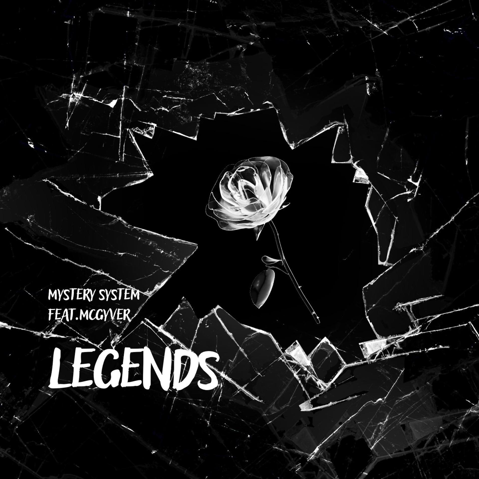 Постер альбома Legends (feat. Mcgyver)