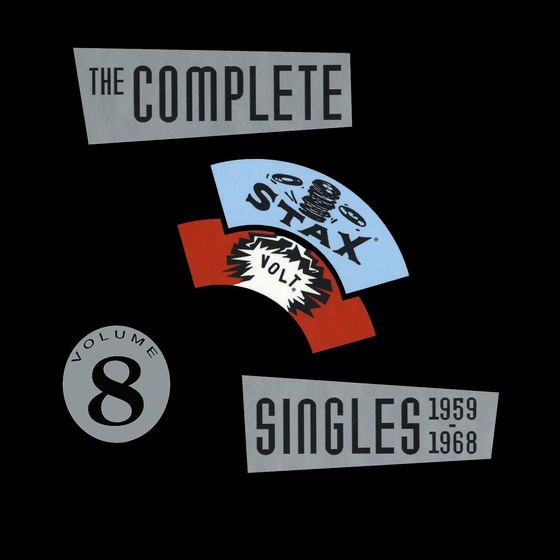 Постер альбома Stax/Volt - The Complete Singles 1959-1968 - Volume 8