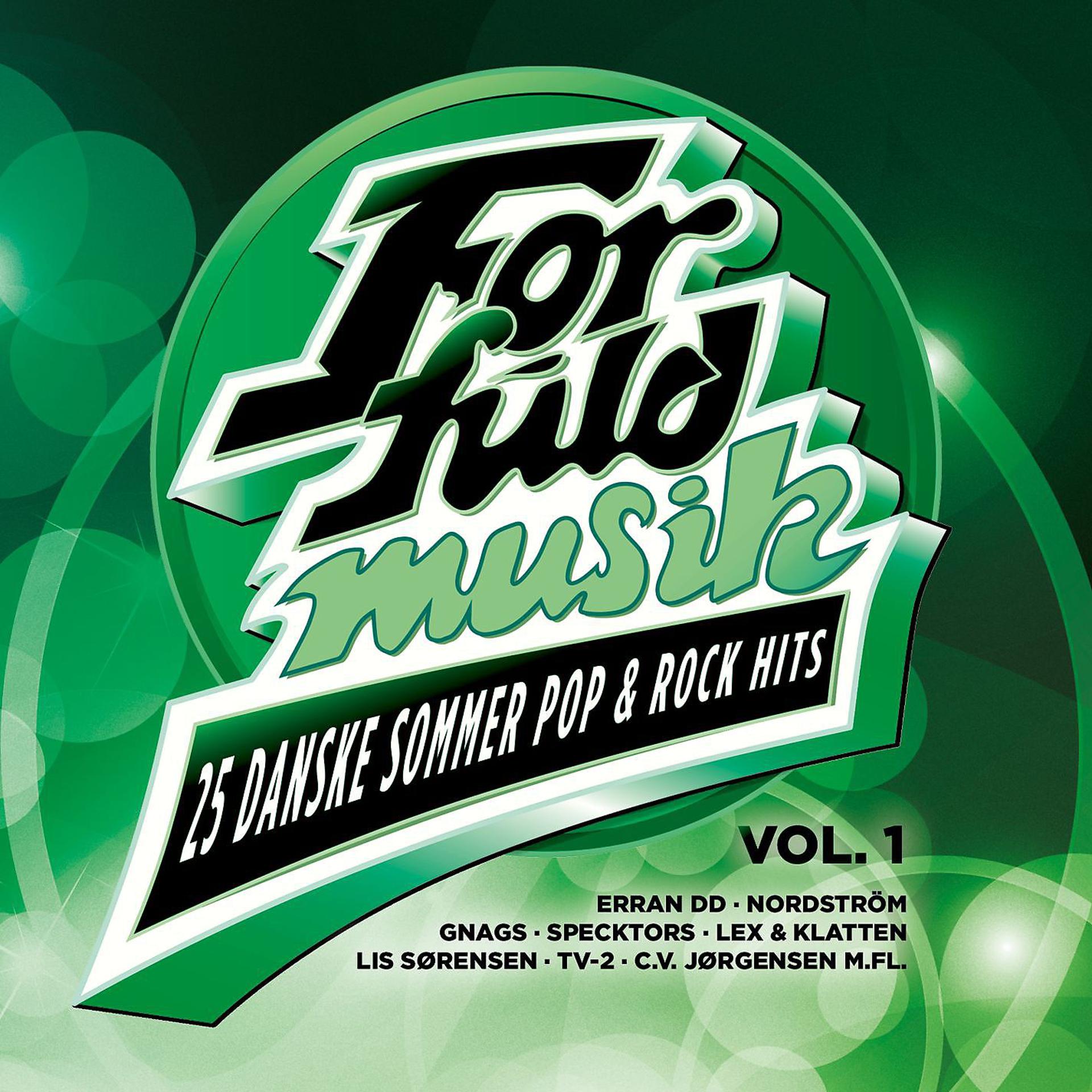 Постер альбома For Fuld Musik - 25 Danske Sommer Pop & Rock Hits Vol. 1