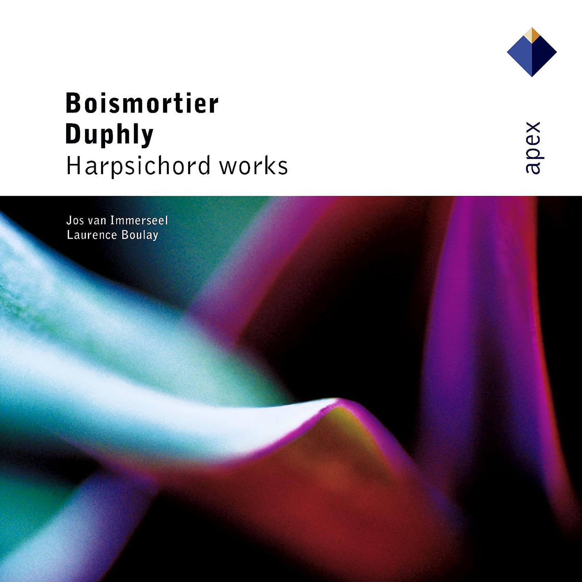 Постер альбома Duphly & Boismortier : Harpsichord Works  -  Apex