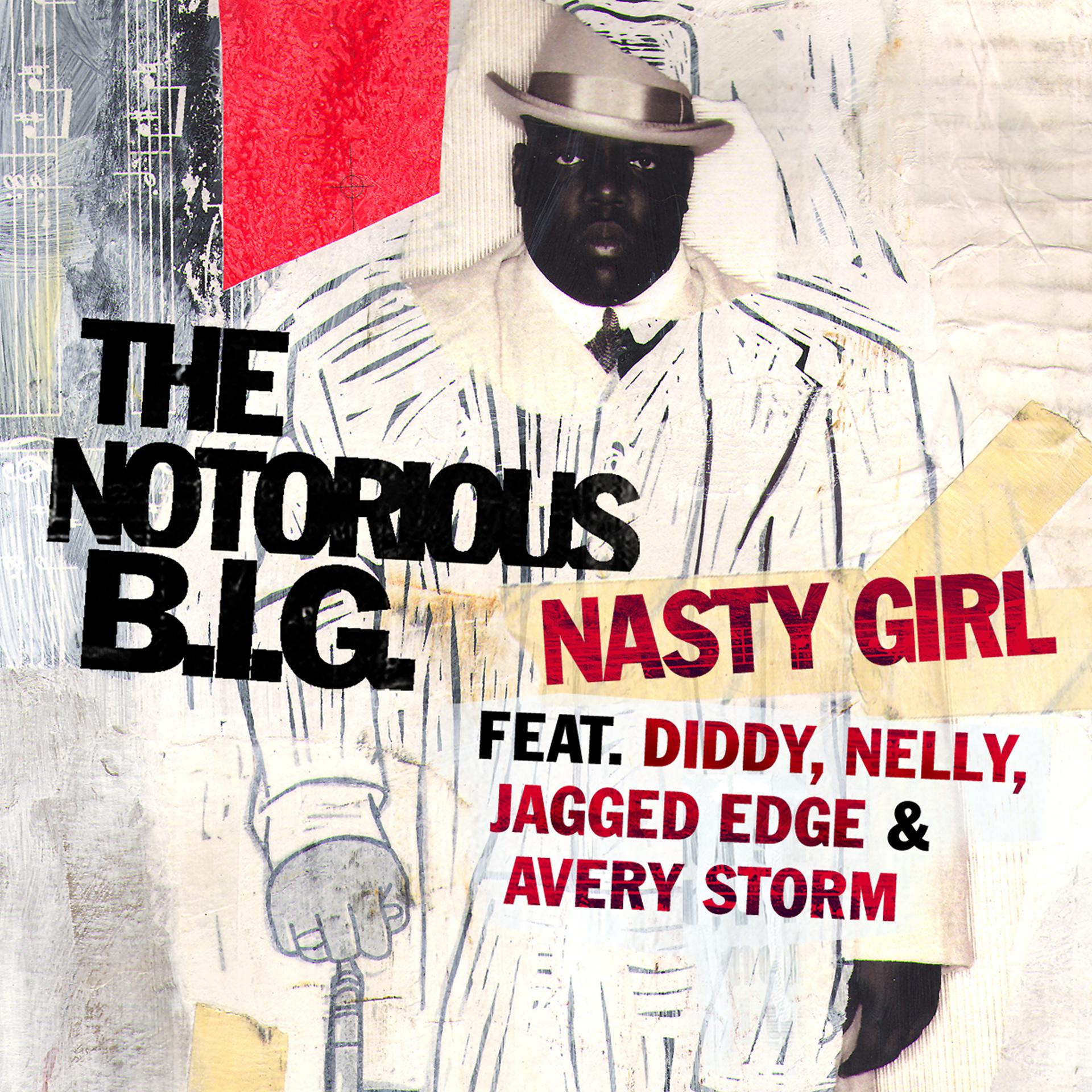 Постер альбома Nasty Girl (feat. Diddy, Nelly, Jagged Edge & Avery Storm)