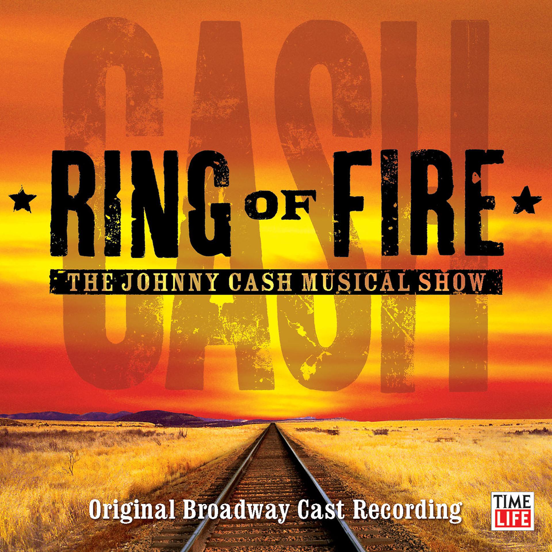 Постер альбома Ring Of Fire: The Musical