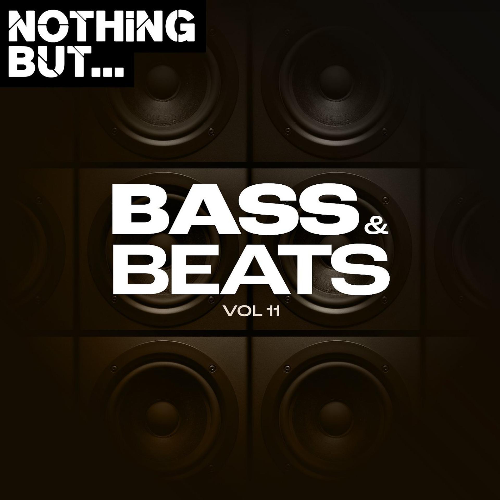 Постер альбома Nothing But... Bass & Beats, Vol. 11