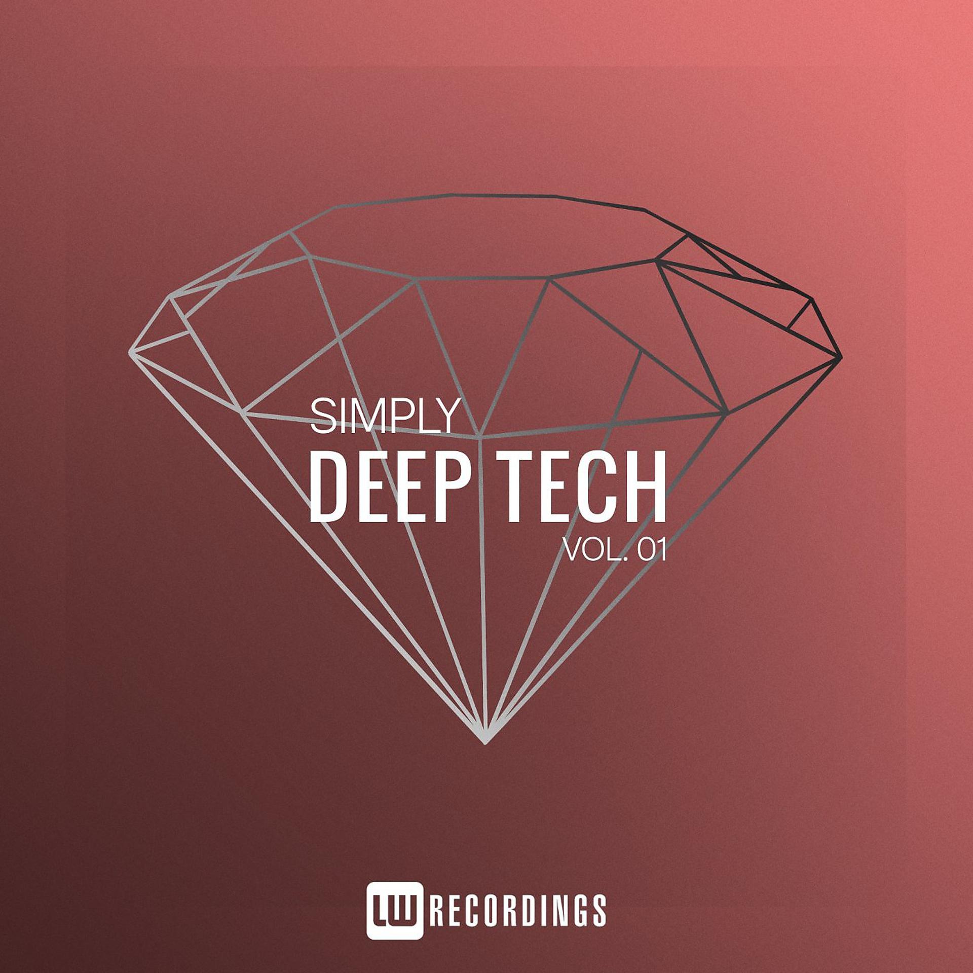 Постер альбома Simply Deep Tech, Vol. 01