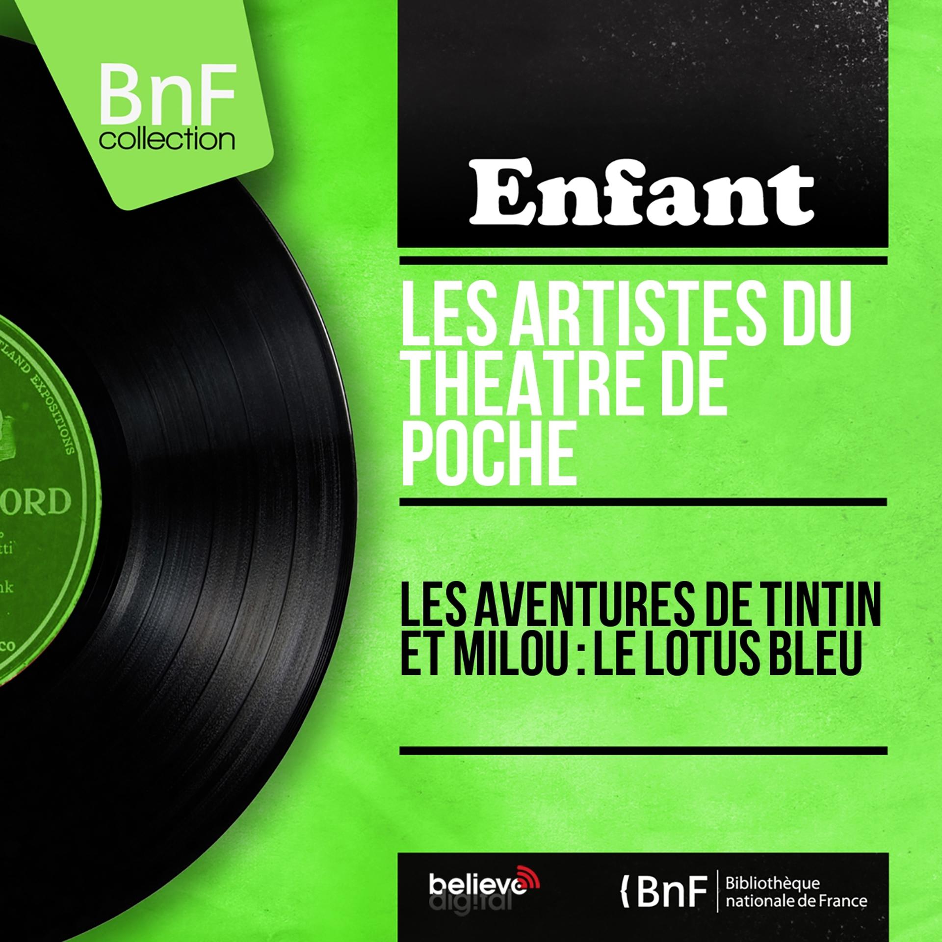 Постер альбома Les aventures de Tintin et Milou : Le Lotus Bleu (Mono Version)