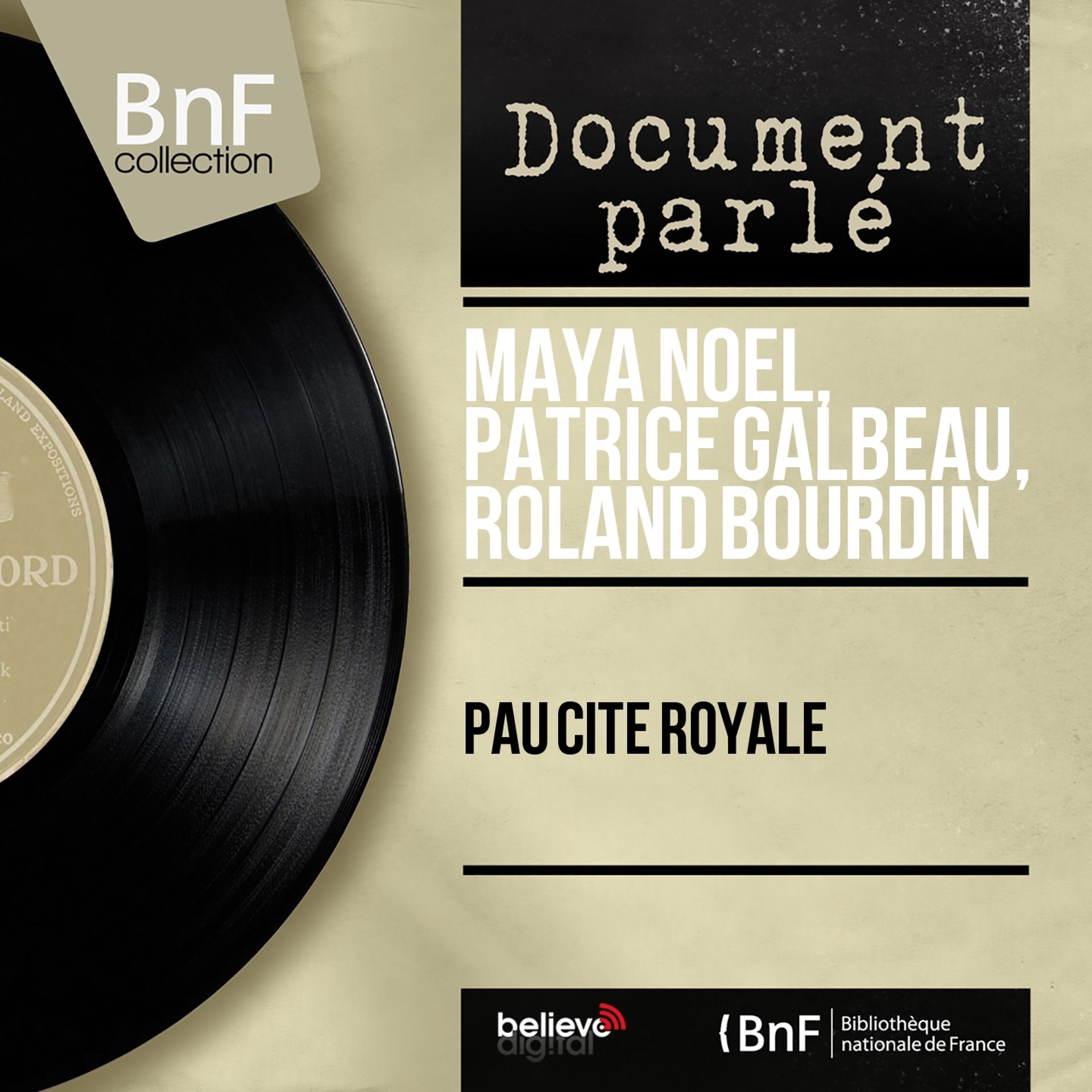 Постер альбома Pau cité royale (Mono version)
