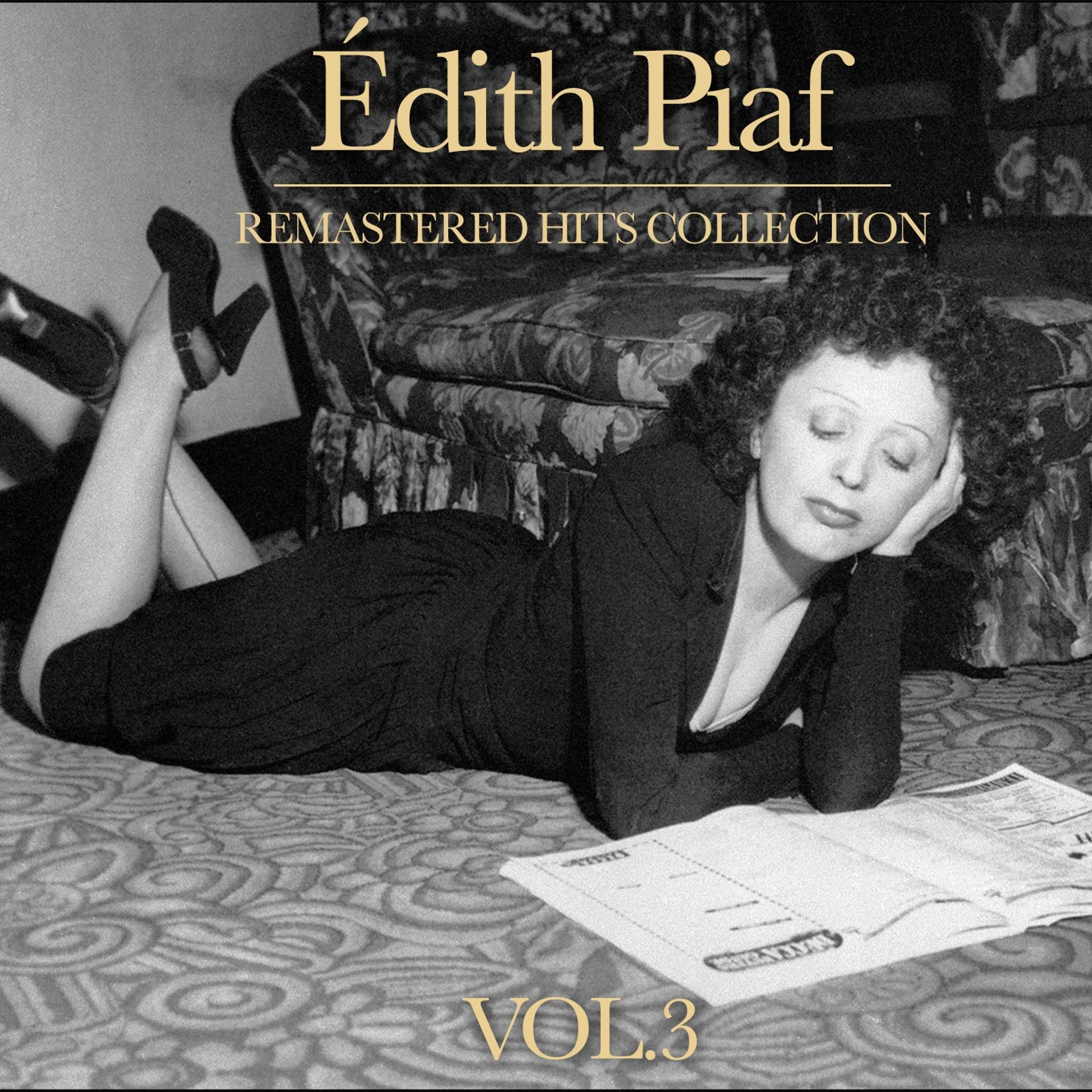 Постер альбома Édith Piaf, Vol. 3 (Remastered Hits Collection)