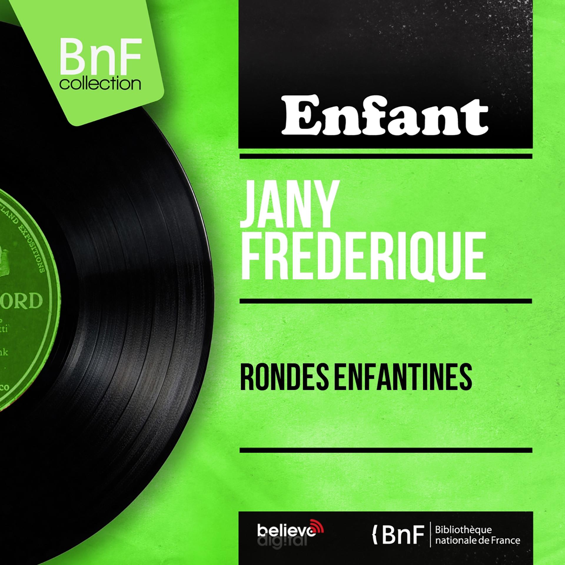 Постер альбома Rondes enfantines (Mono Version)