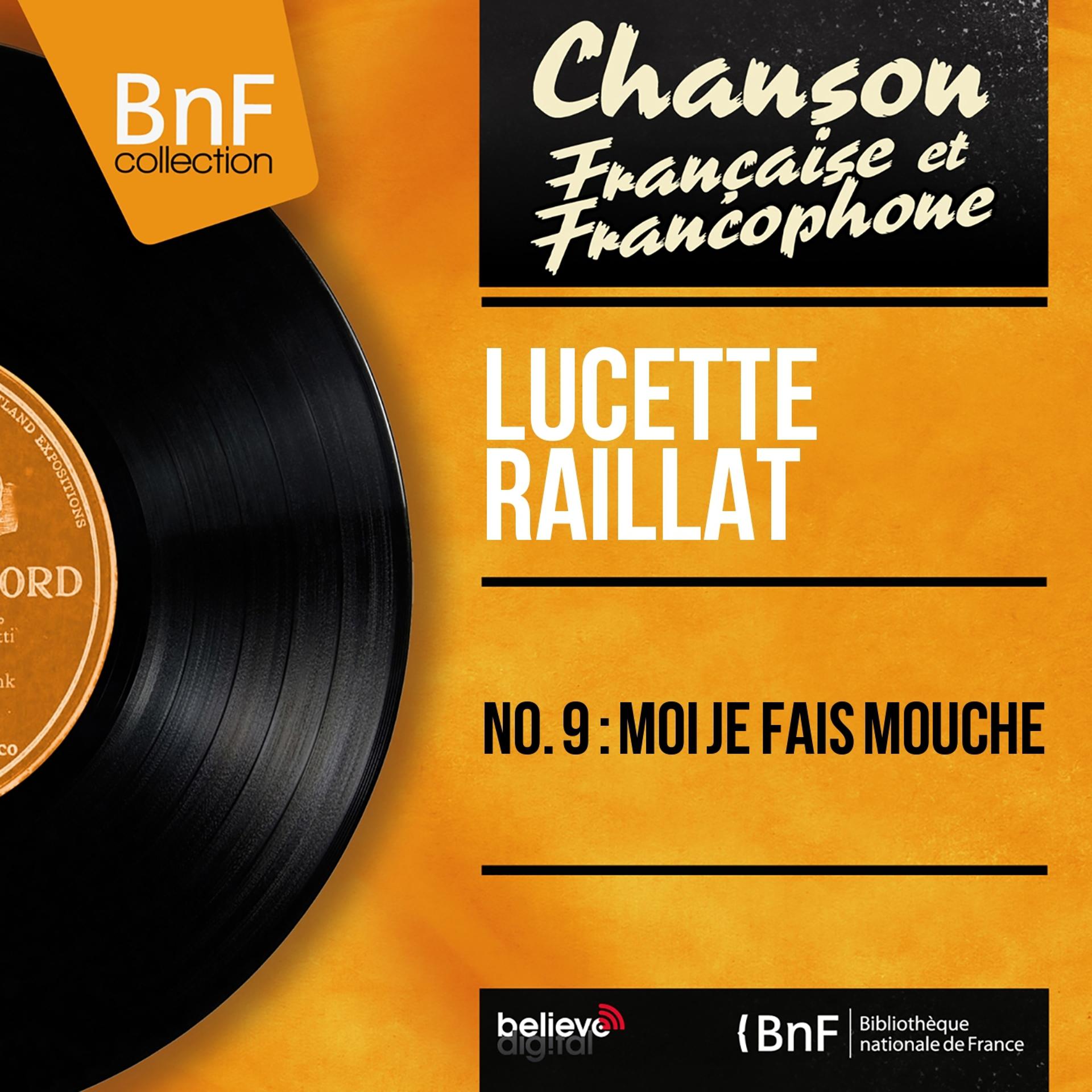 Постер альбома No. 9 : Moi je fais mouche (Mono Version)