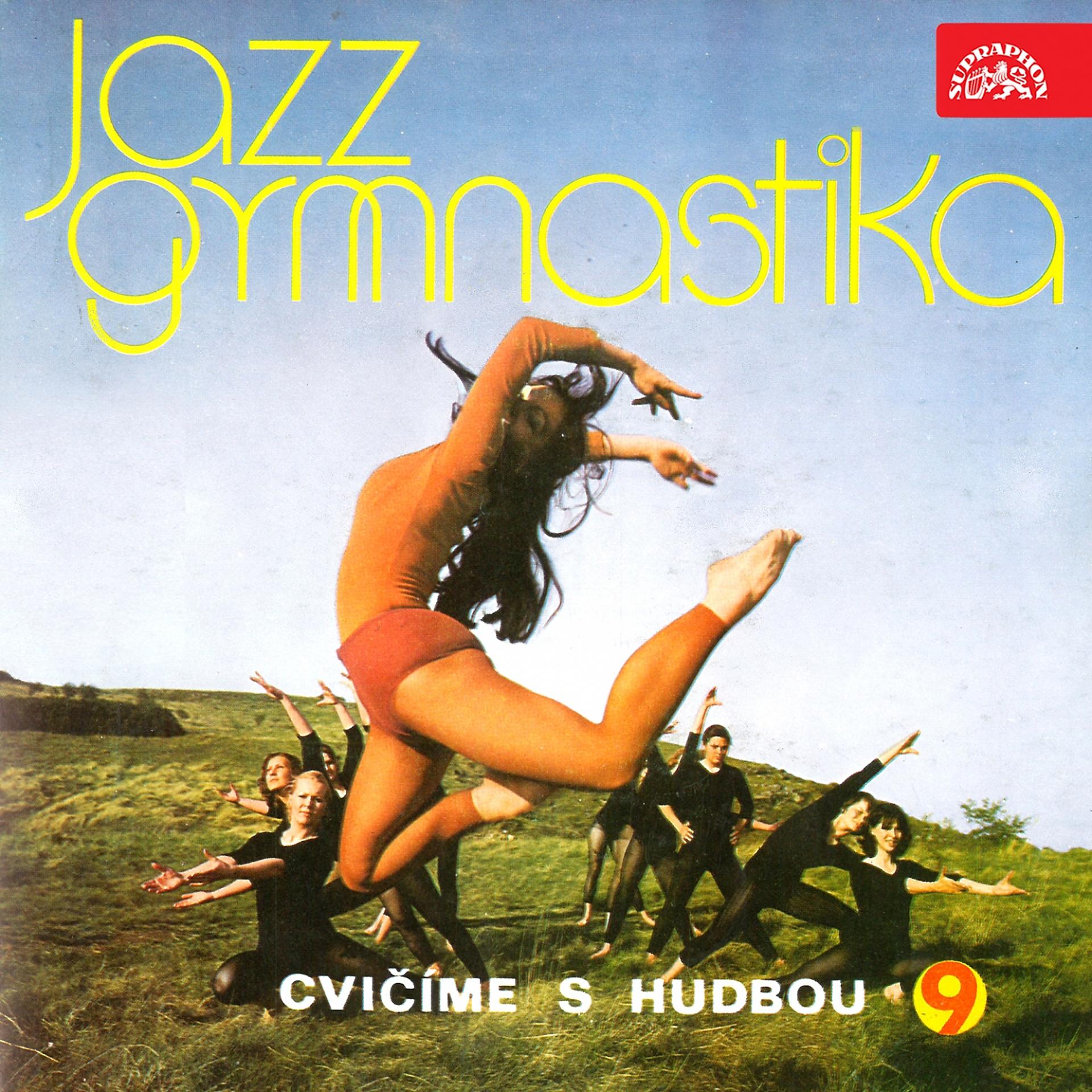 Постер альбома Cvičíme s hudbou č. 9 - Jazzgymnastika