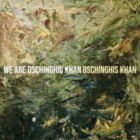 Постер альбома We Are Dschinghis Khan