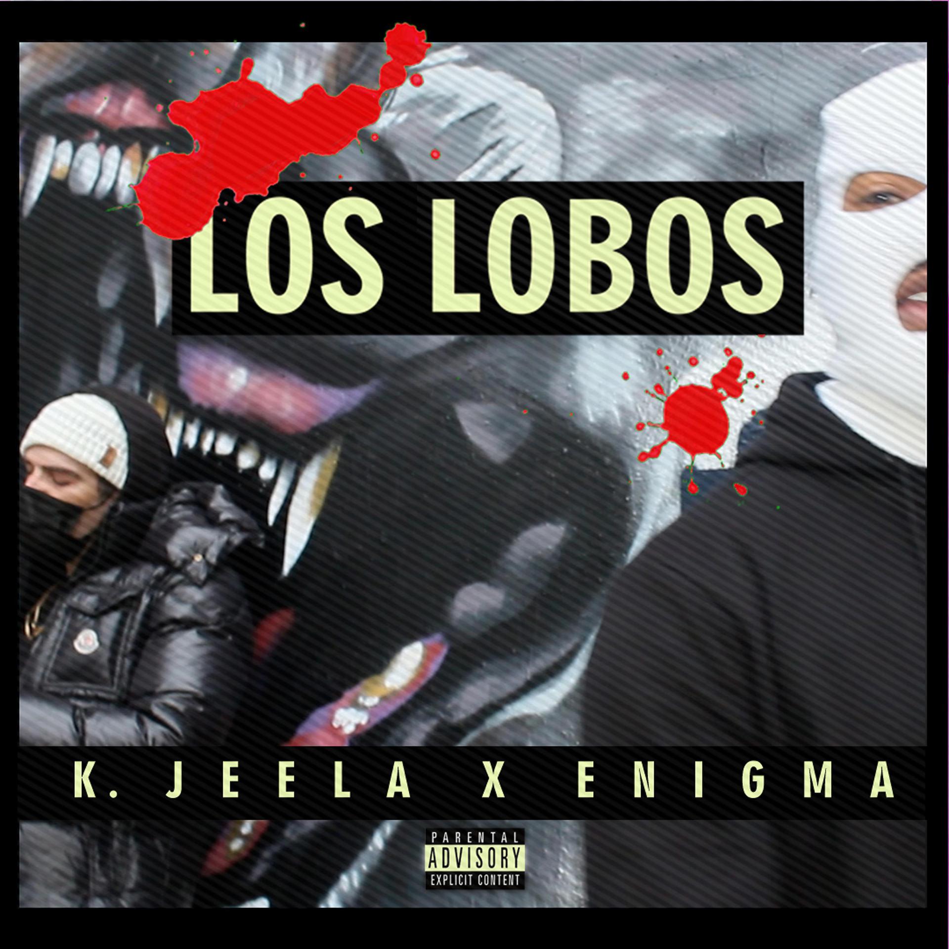Постер альбома Los Lobos (feat. enigma)