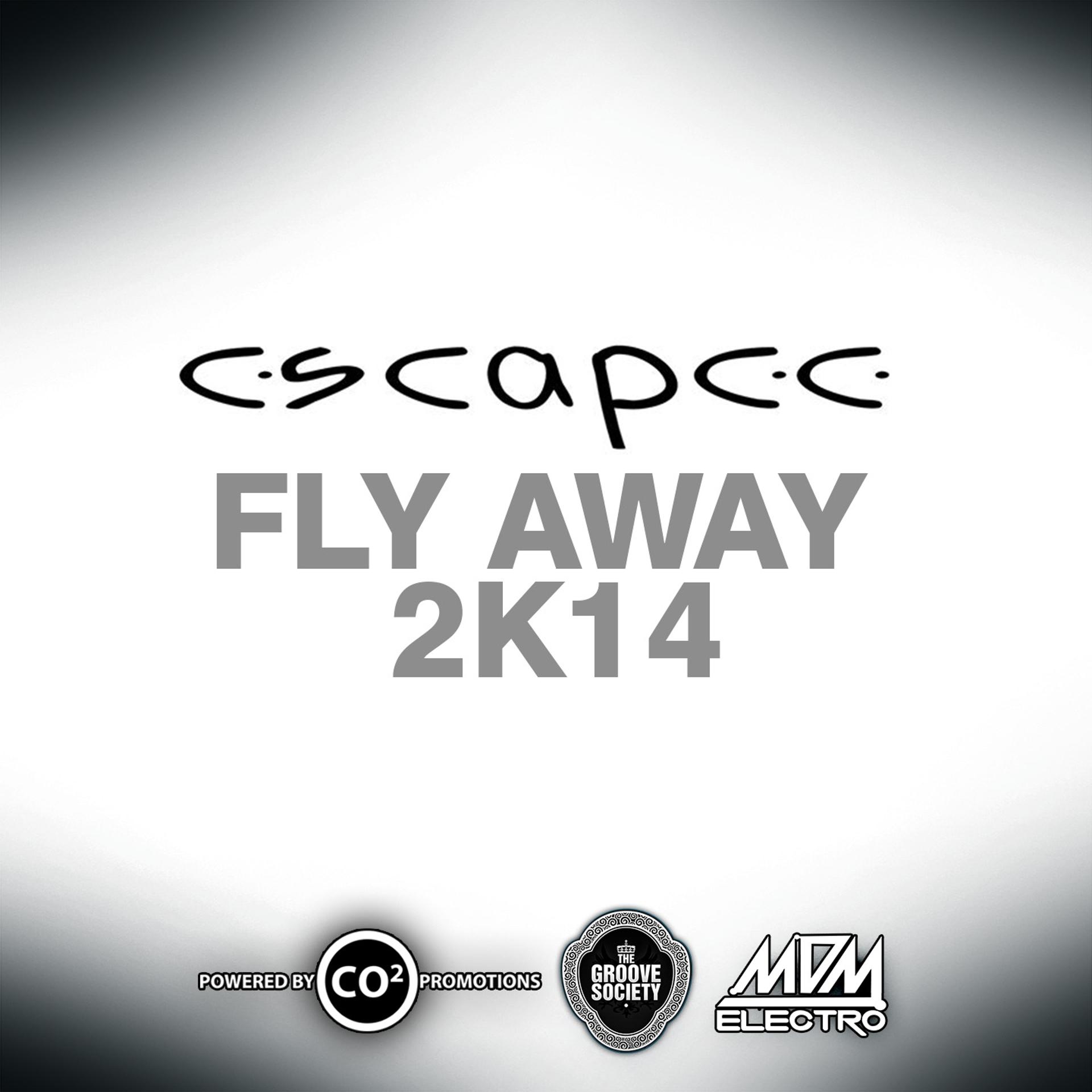 Постер альбома Fly Away 2K14