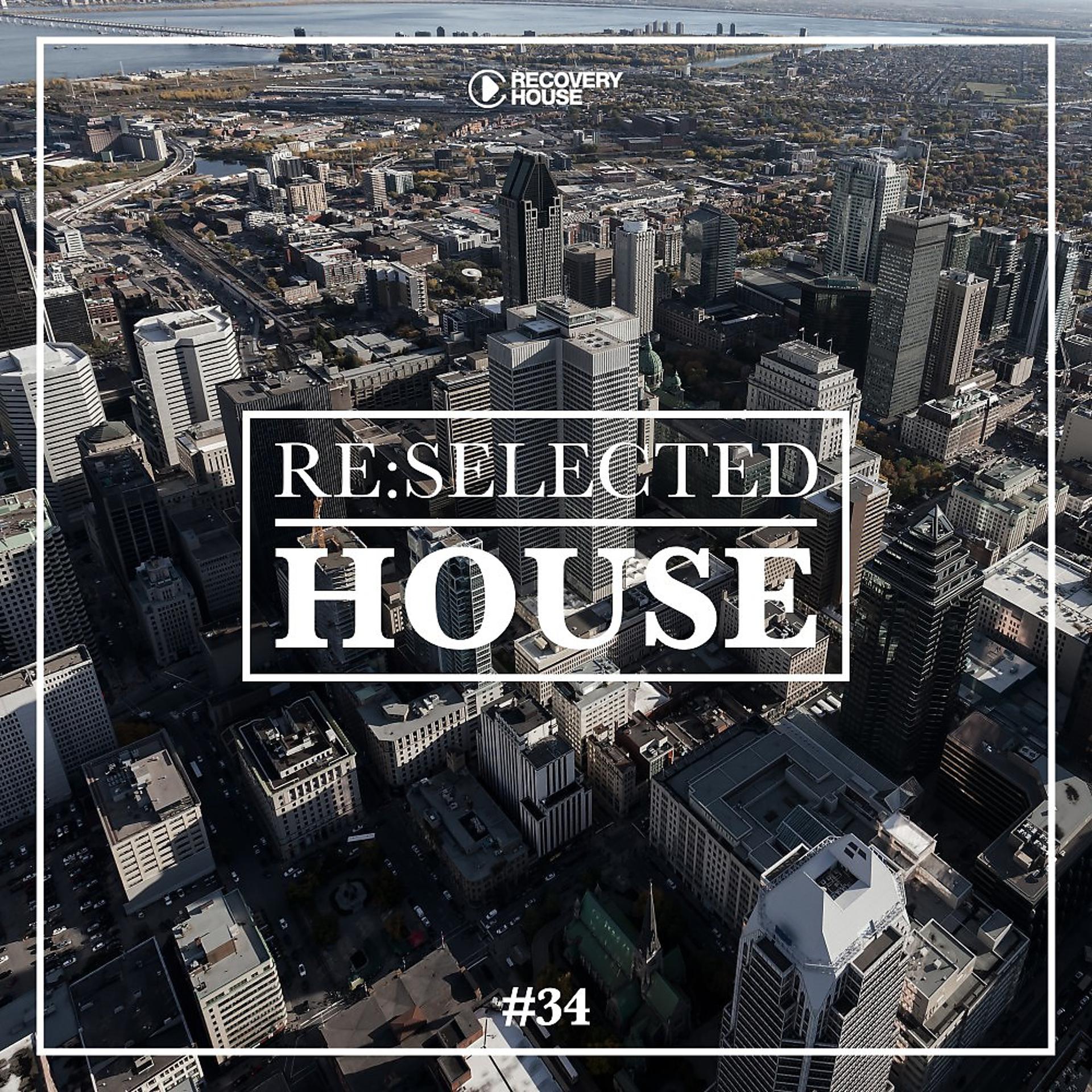Постер альбома Re:Selected House, Vol. 34