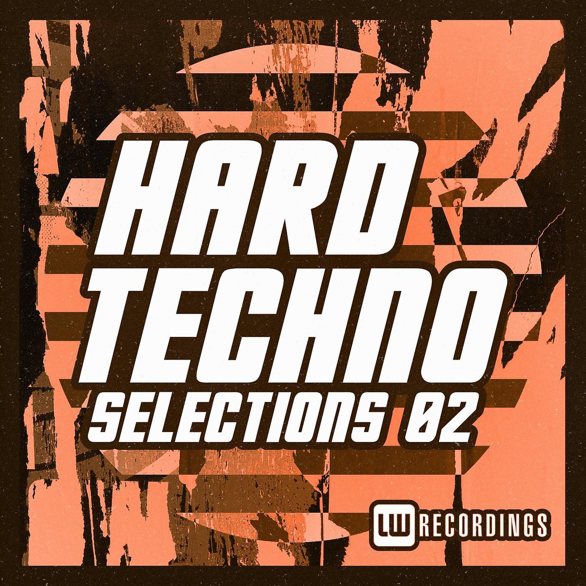 Постер альбома Hard Techno Selections, Vol. 02