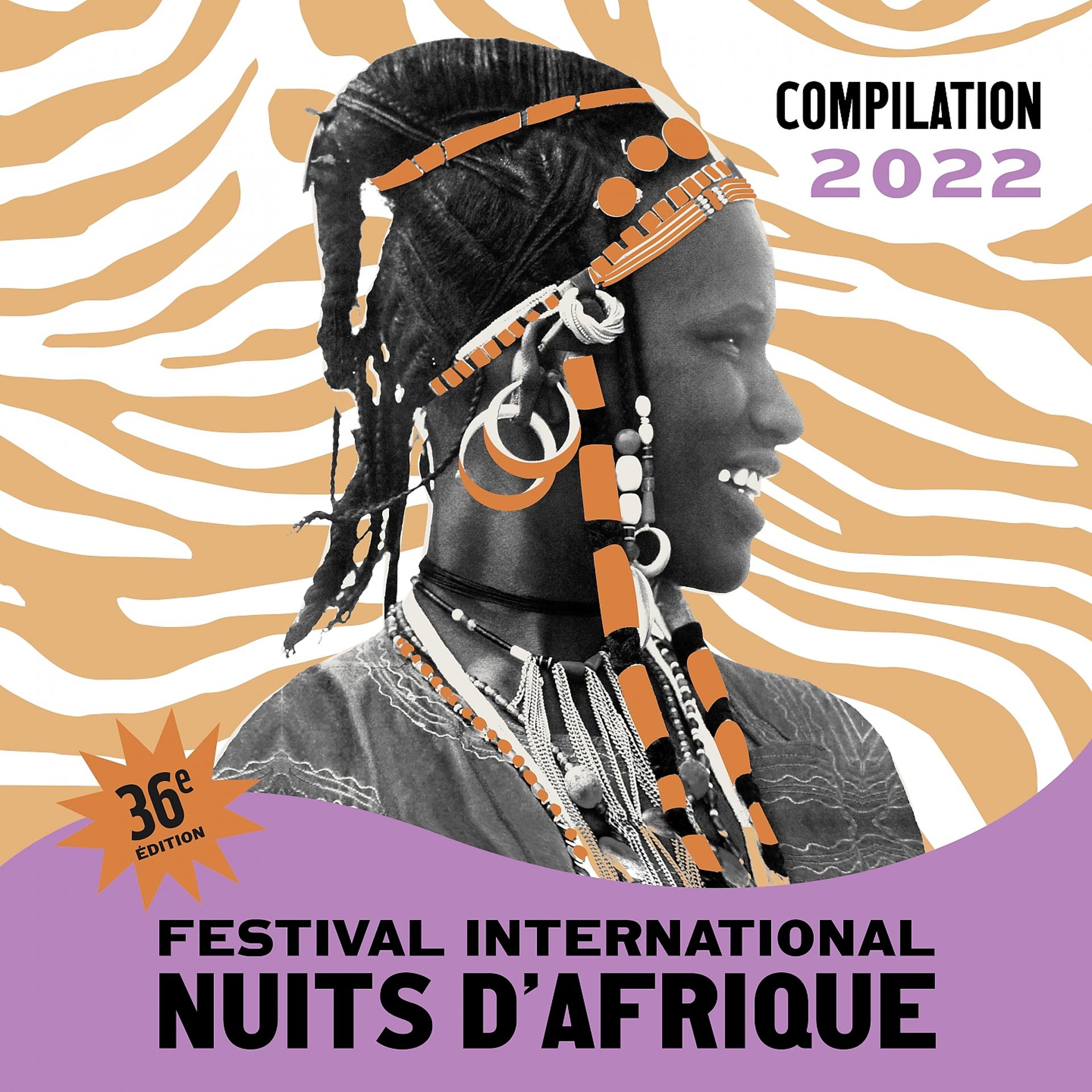 Постер альбома Festival International Nuits d'Afrique 36ème Édition - Compilation 2022