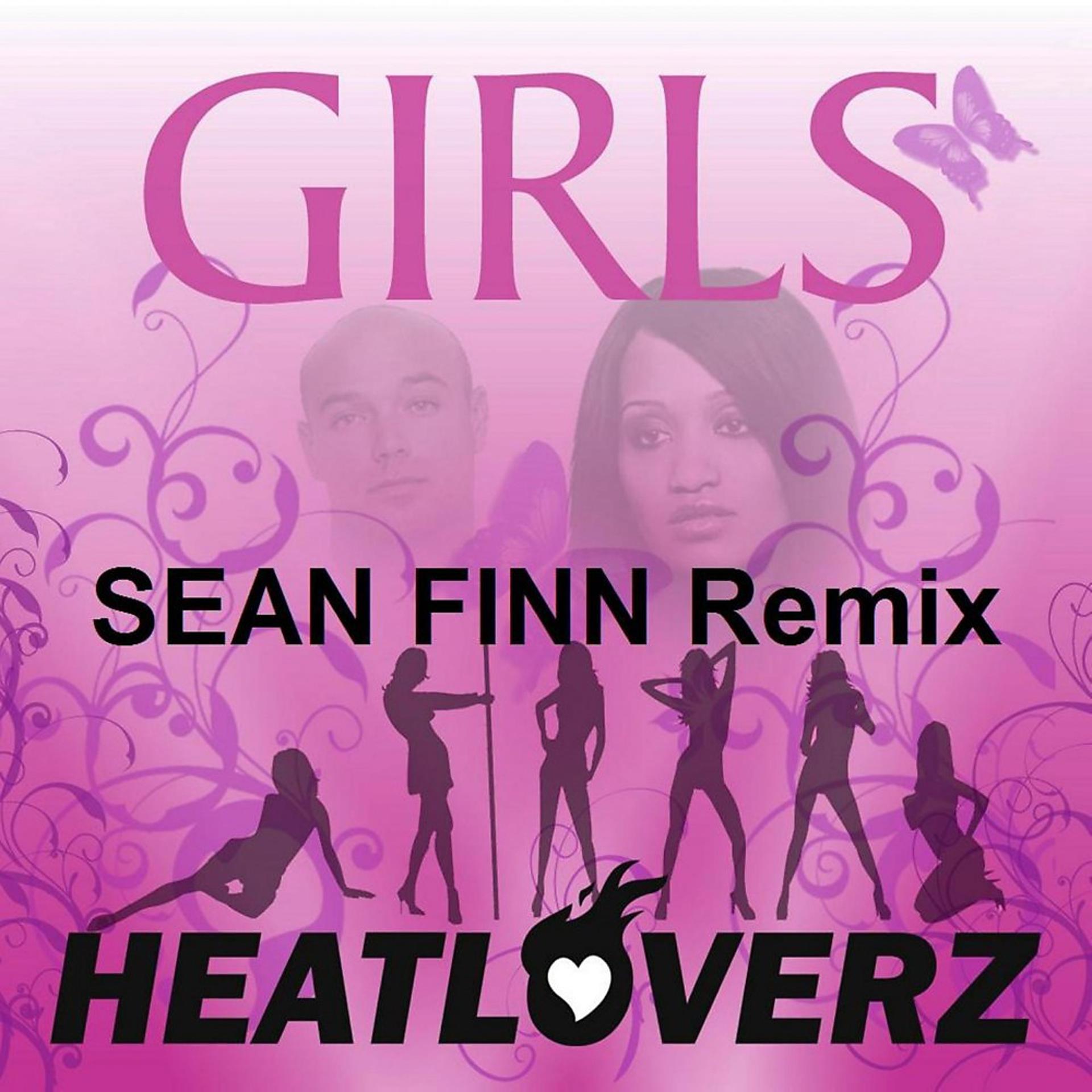 Постер альбома Girls (Sean Finn Remix)