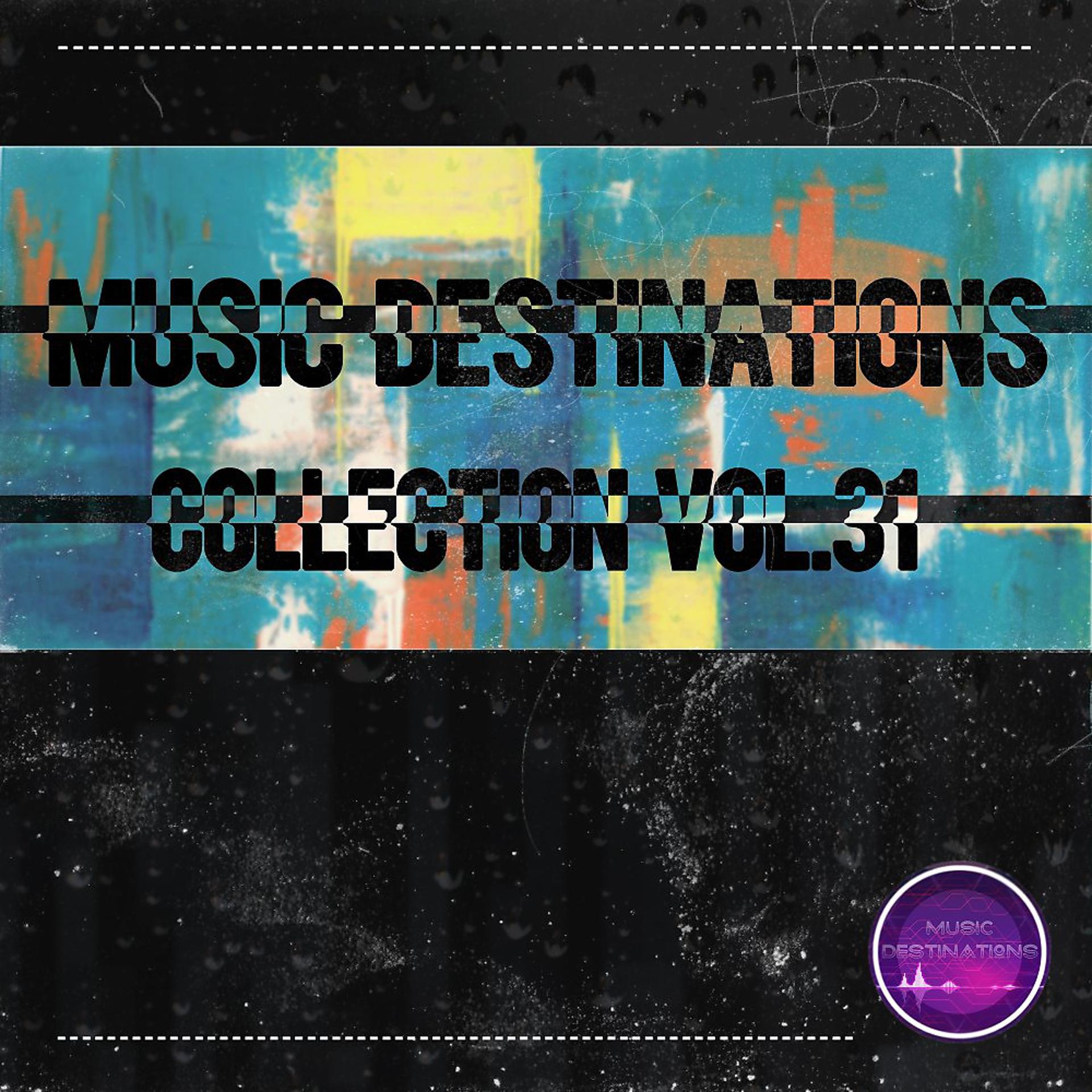 Постер альбома Music Destinations Collection Vol. 31