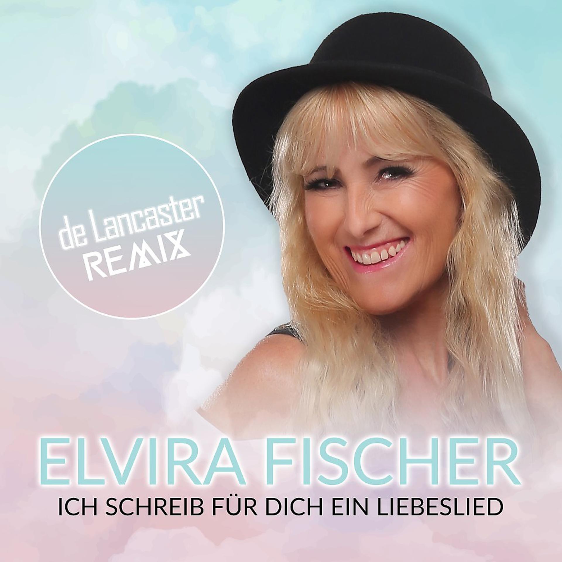 Постер альбома Ich schreib für Dich ein Liebeslied (De Lancaster Remix)
