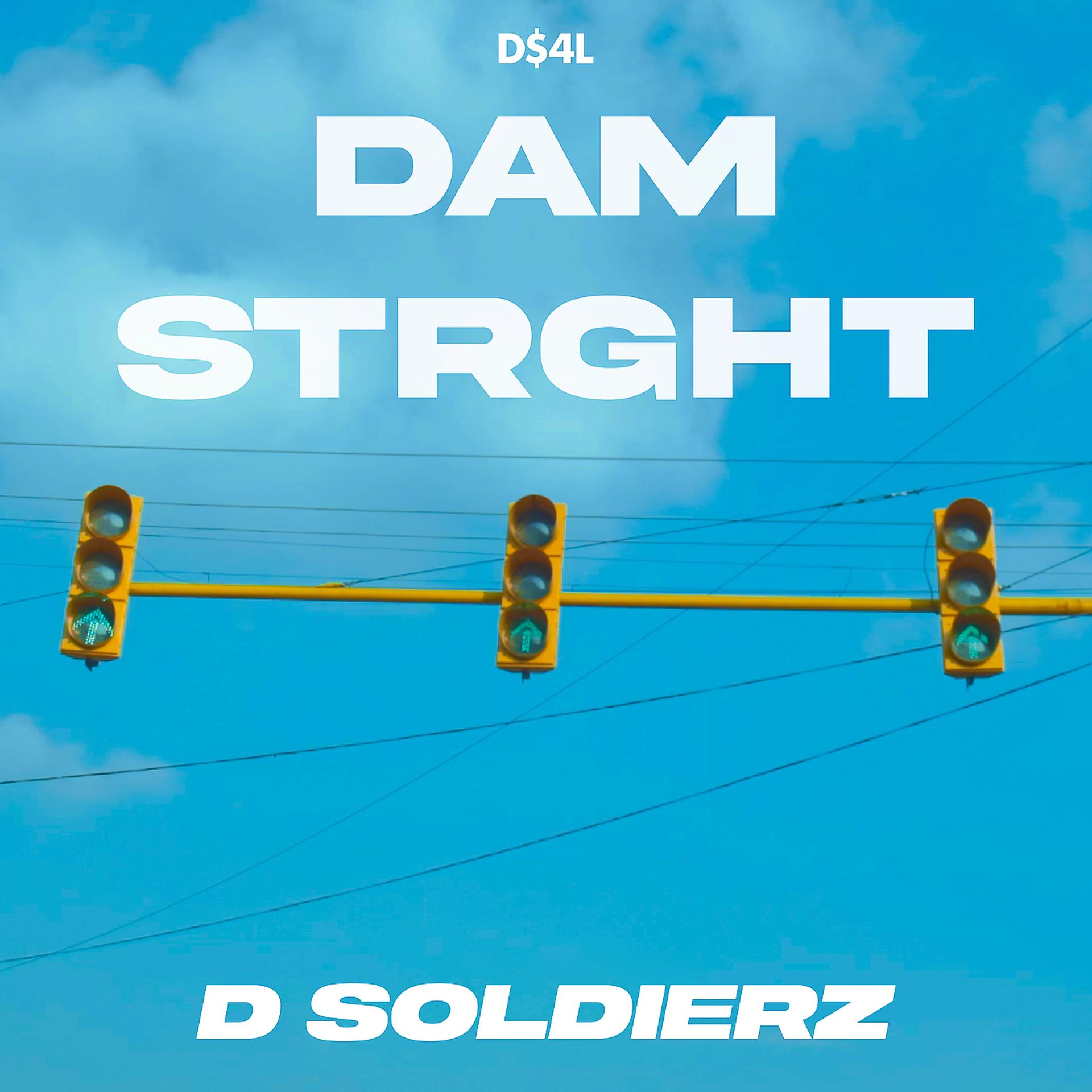 Постер альбома Dam Strght