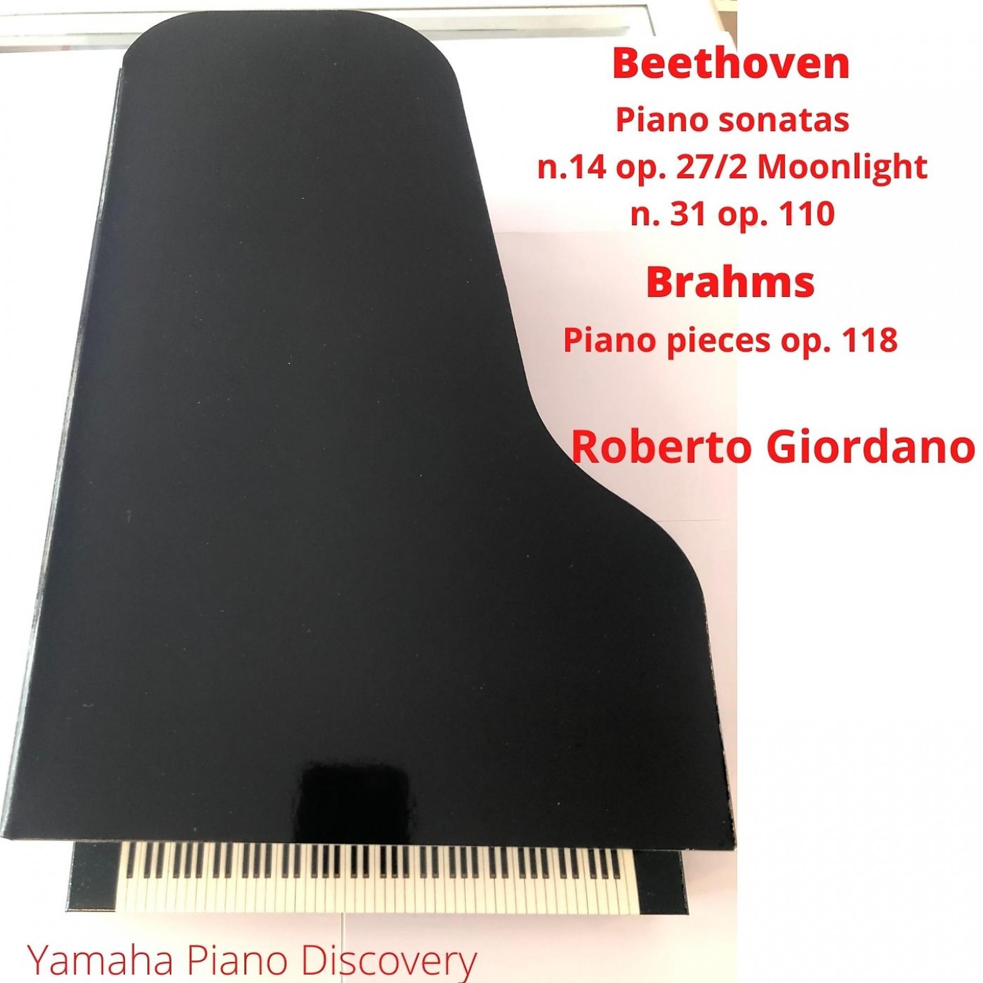 Постер альбома Beethoven: Sonatas 14, 31 - Brahms: Piano Pieces, Op. 118