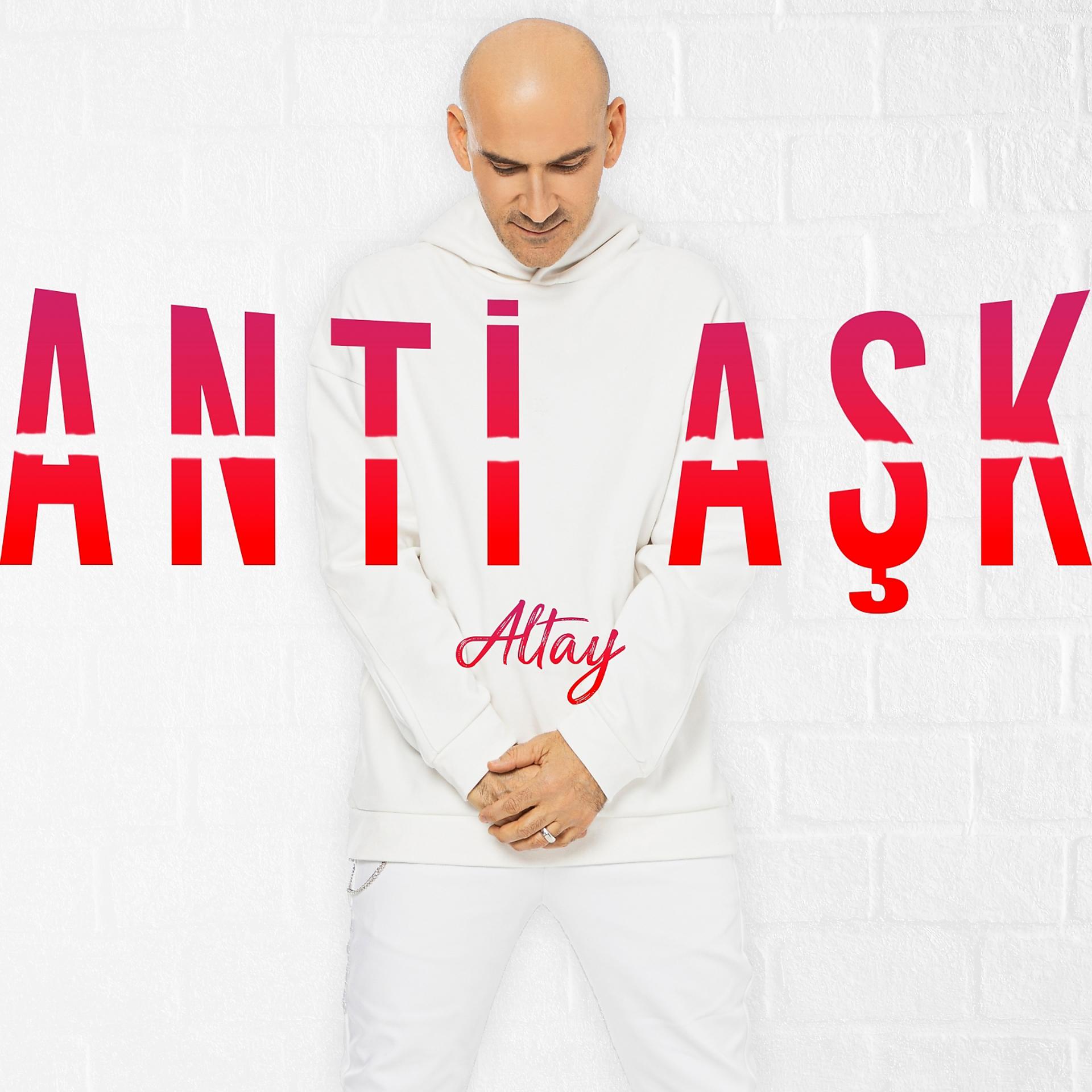 Постер альбома Anti Aşk