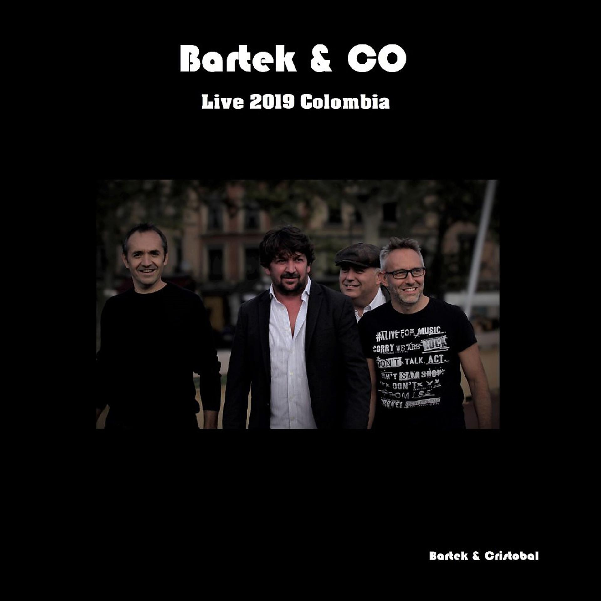 Постер альбома Bartek & Co Live 2019 Colombia