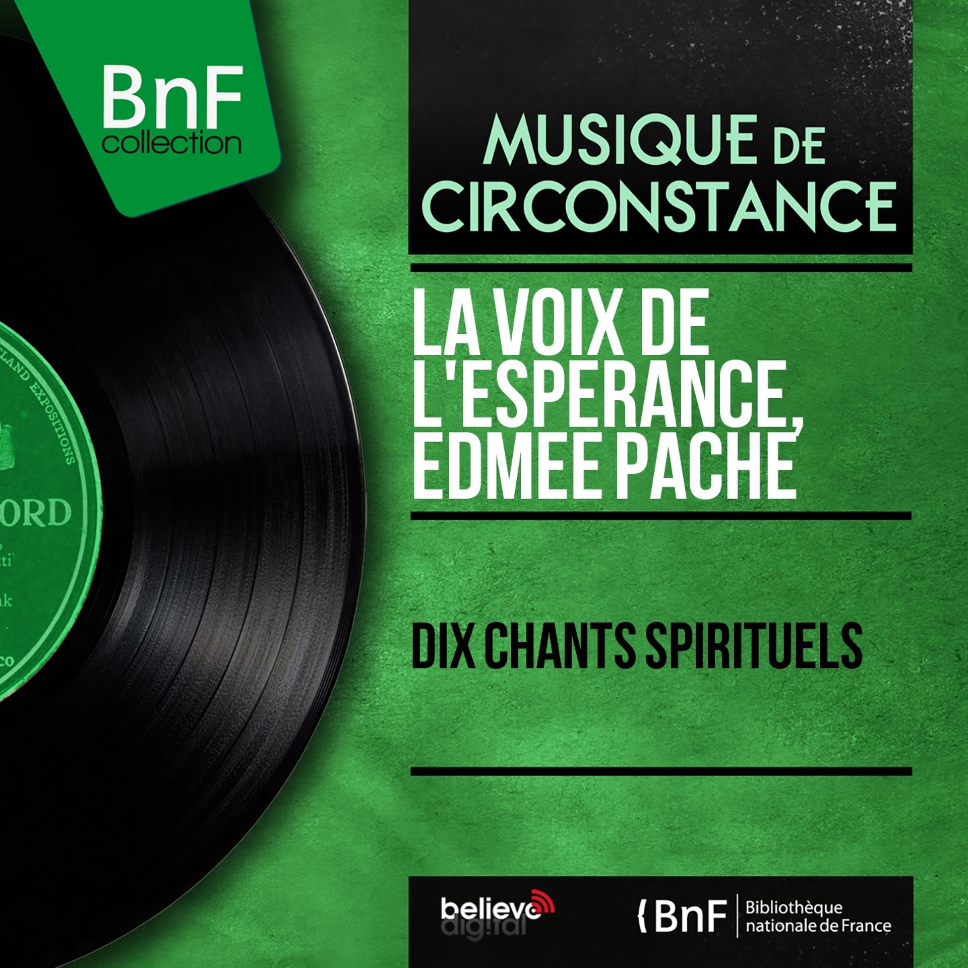 Постер альбома Dix chants spirituels (Mono version)