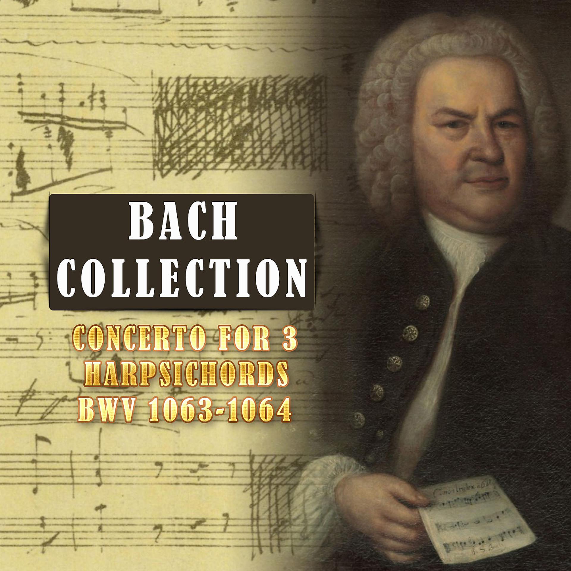 Постер альбома Bach Collection, Concerto for 3 Harpsichords, BWV 1063-1064
