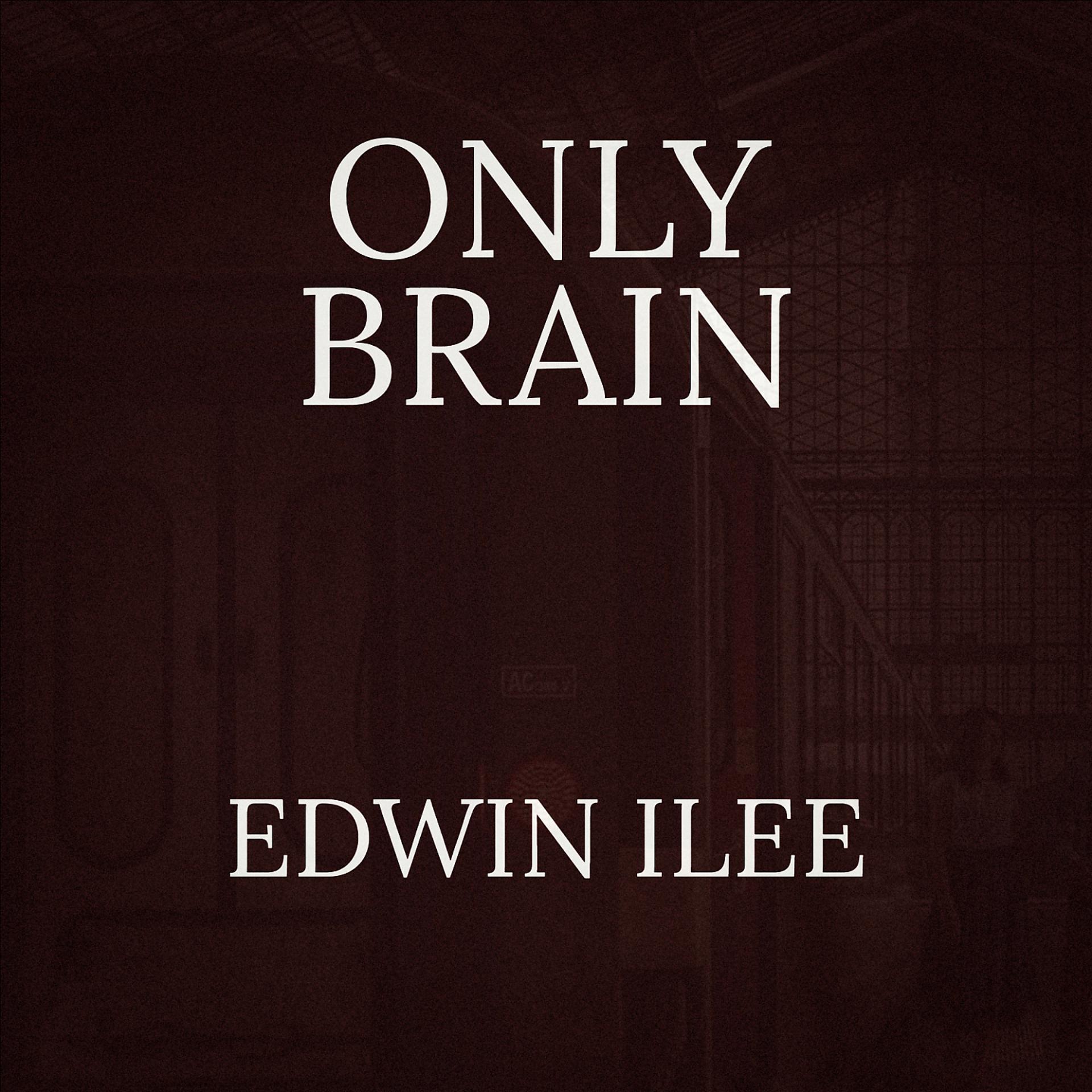 Постер альбома Only Brain