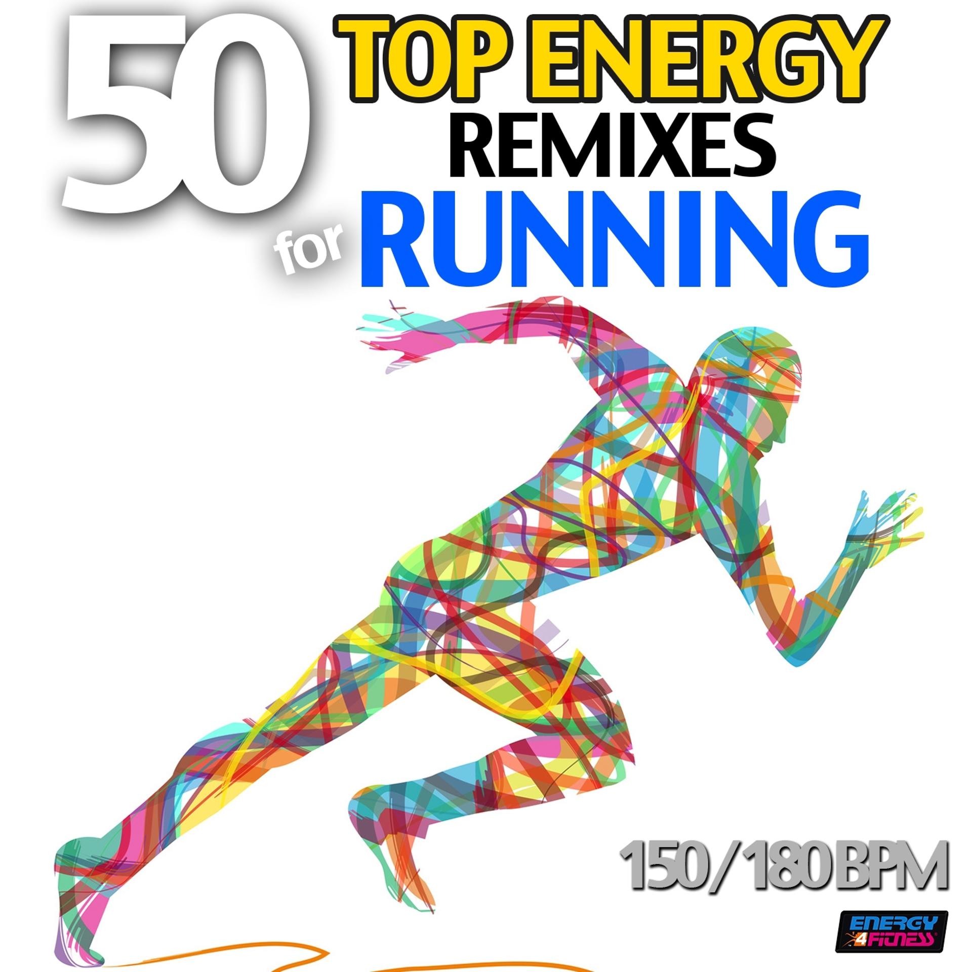 Постер альбома 50 Top Energy Remixes for Running