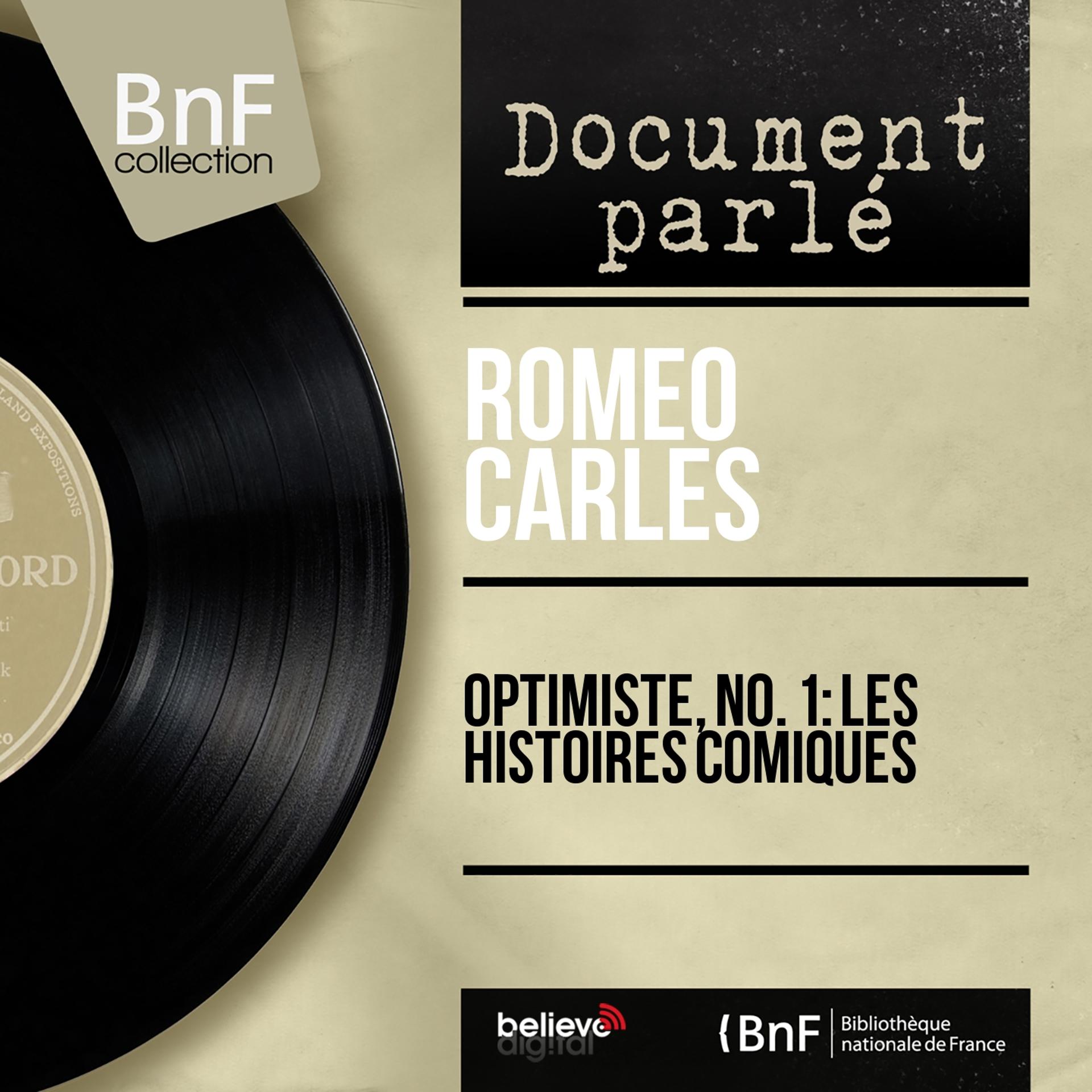 Постер альбома Optimiste, no. 1 : Les histoires comiques (Live, Mono Version)