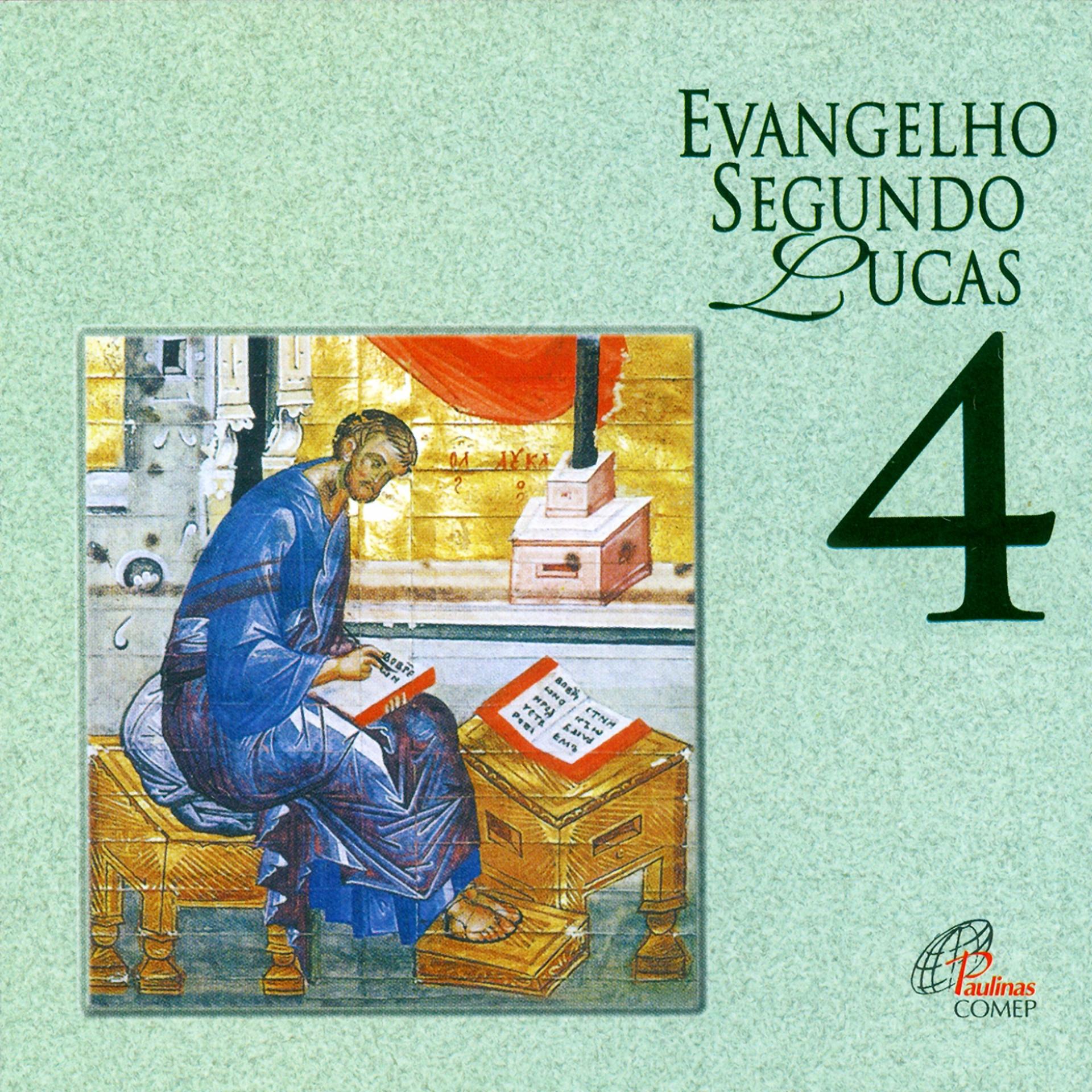 Постер альбома Evangelho Segundo Lucas, Vol. 4