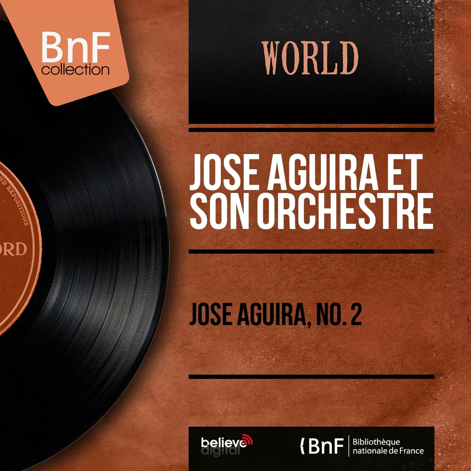 Постер альбома José Aguira, No. 2 (Mono Version)