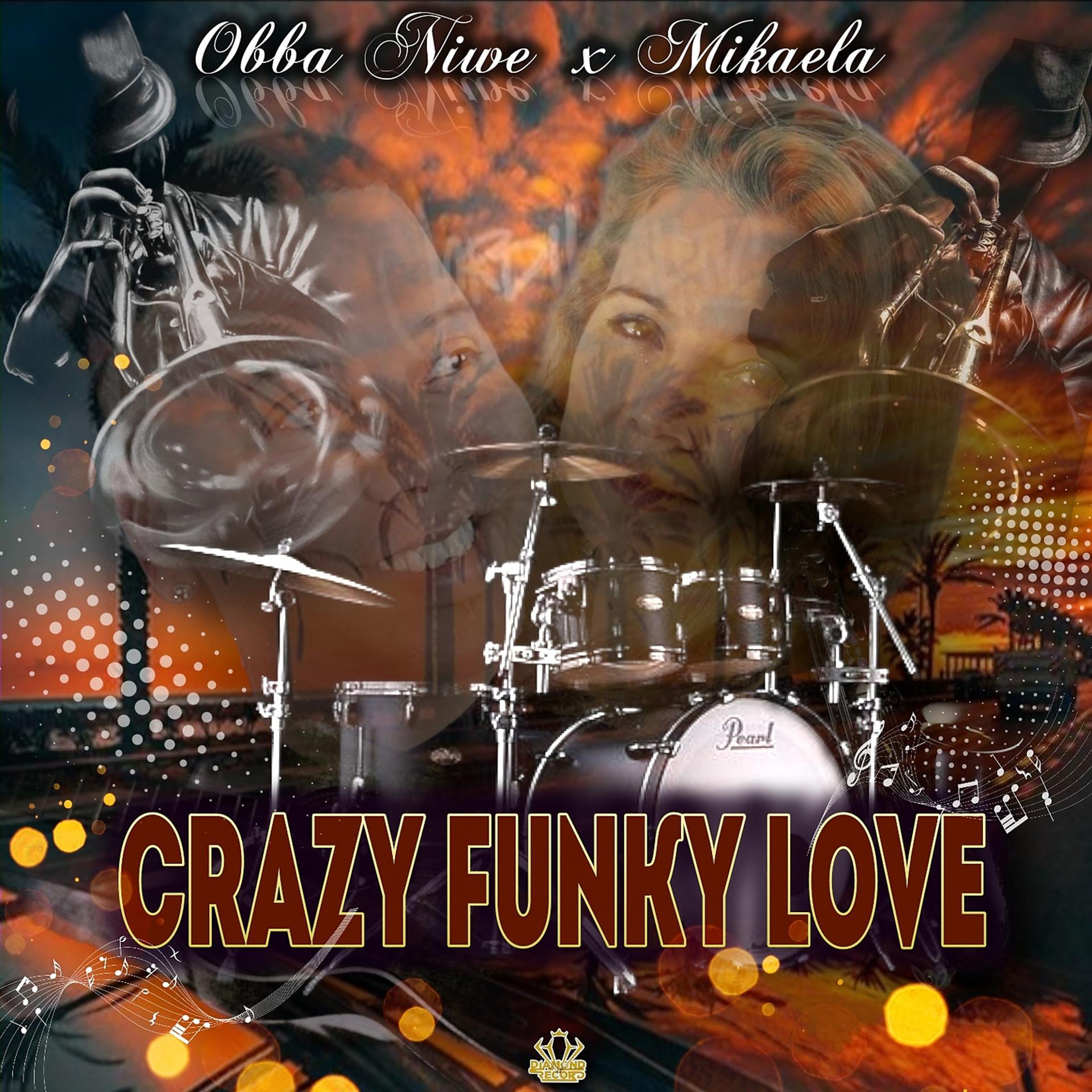 Постер альбома Crazy Funky Love