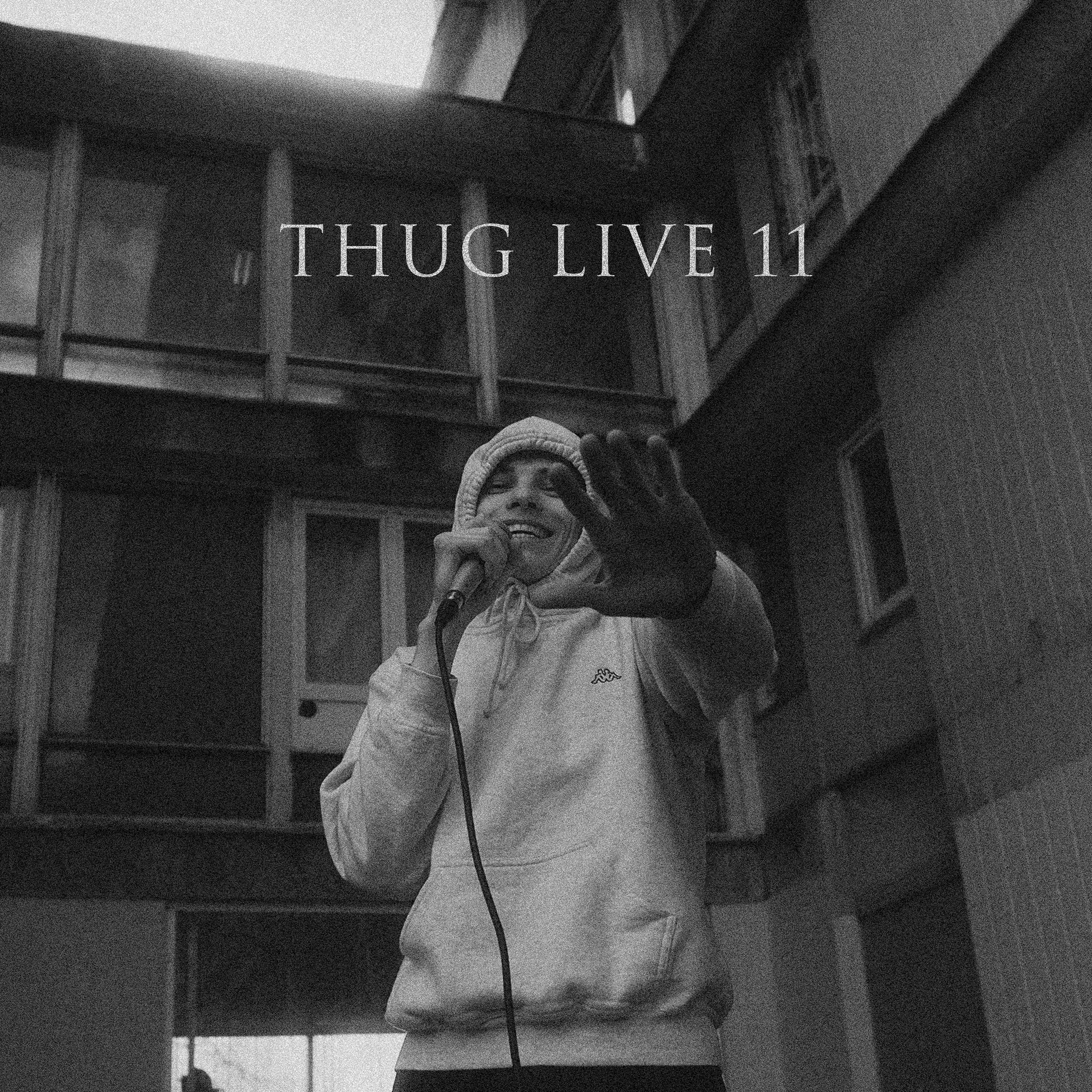 Постер альбома THUG LIVE 11