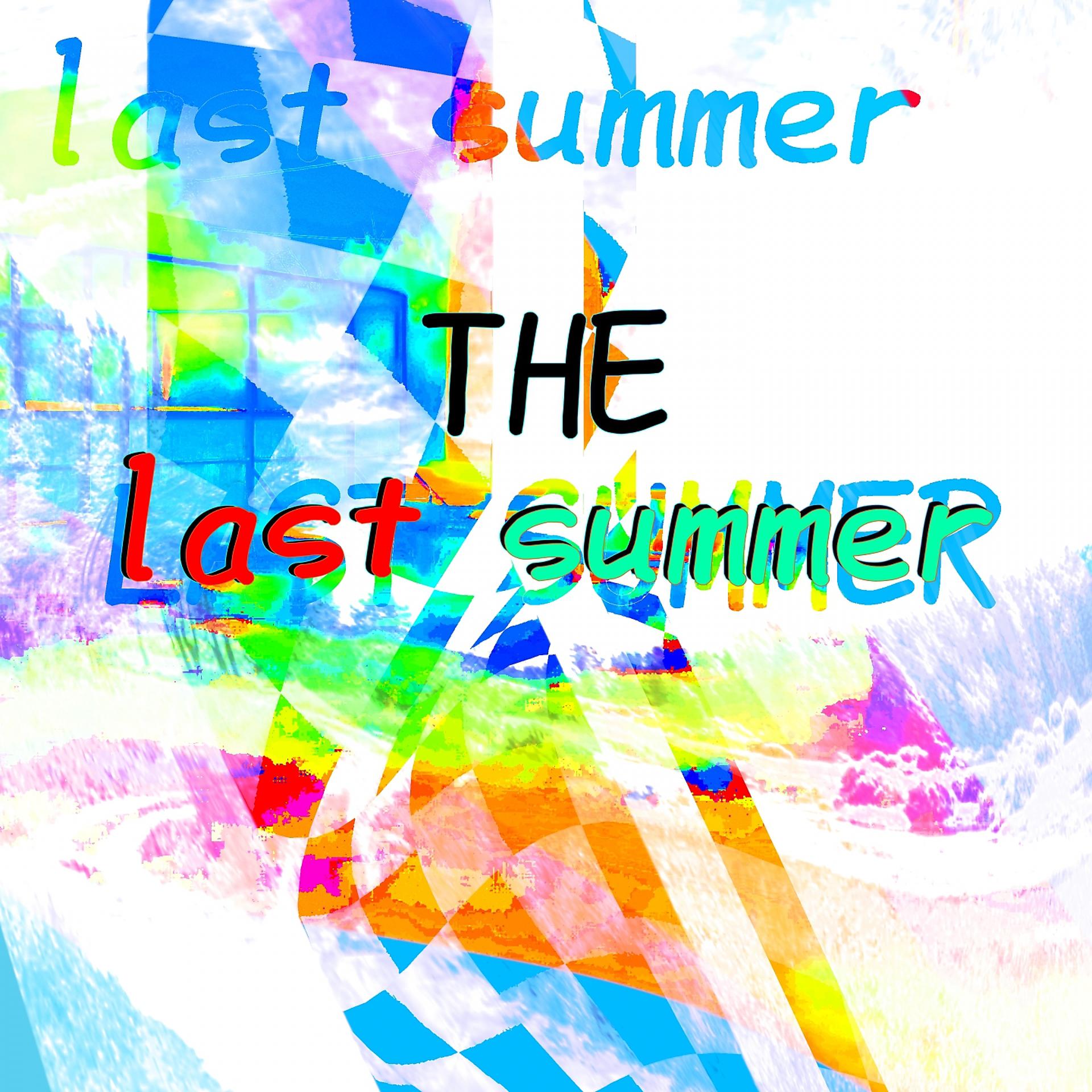 Постер альбома The Last Summer