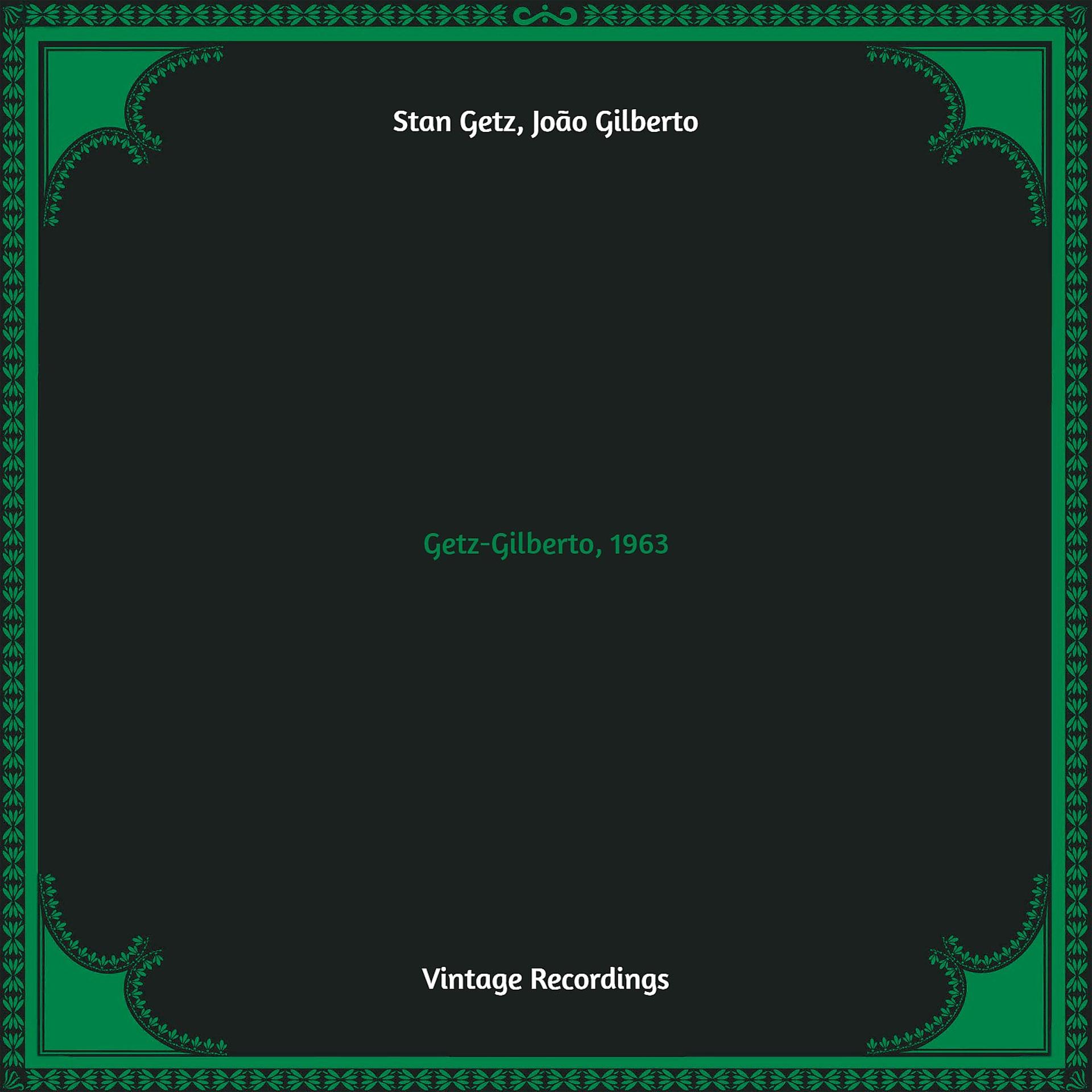 Постер альбома Getz-Gilberto, 1963