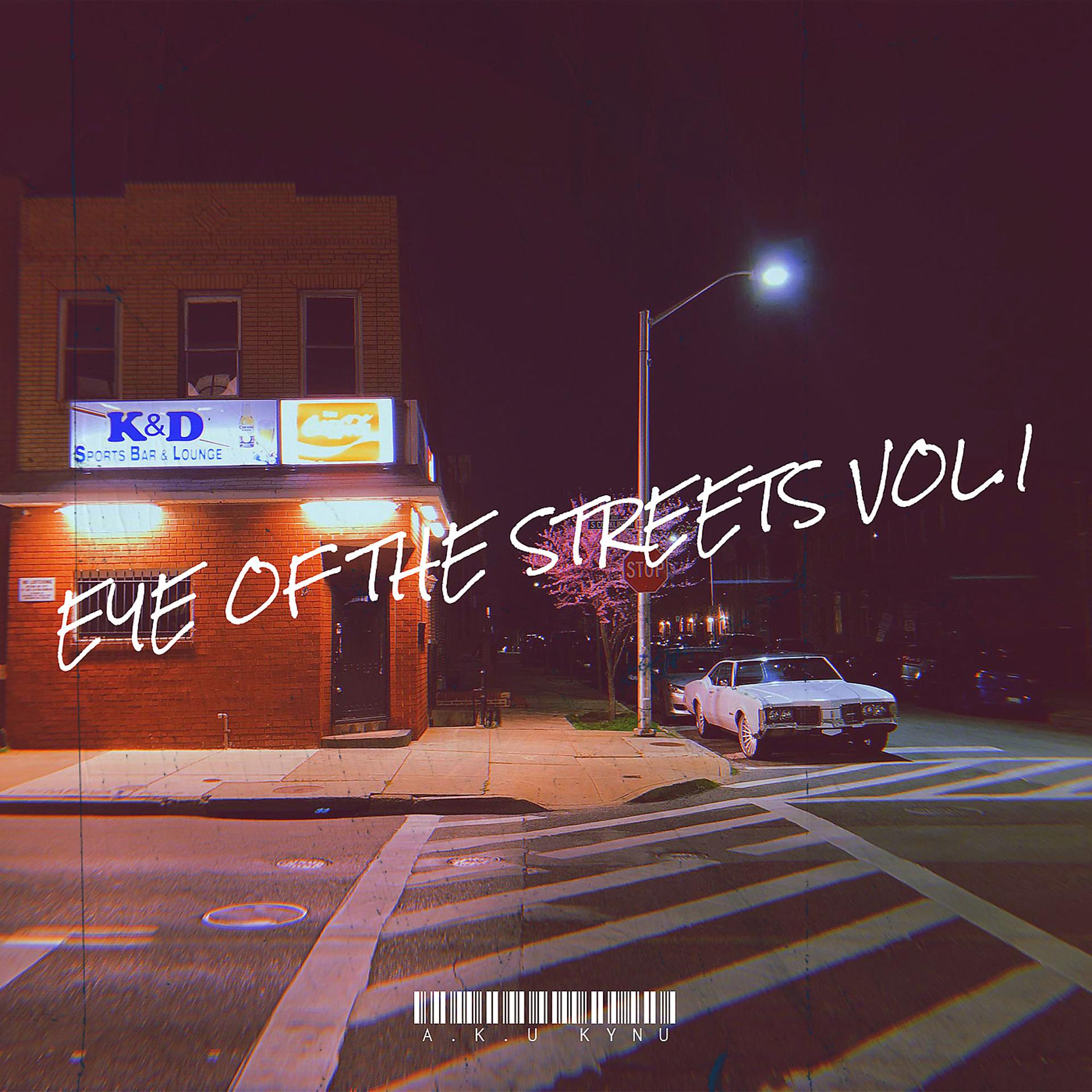 Постер альбома Eye of the Streets, Vol.1