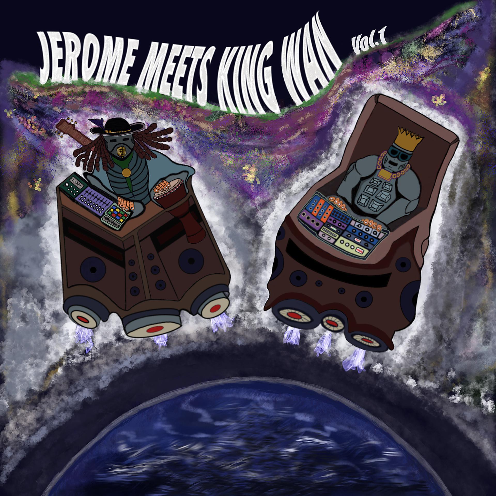 Постер альбома Jerome Meets King Wan Vol.1
