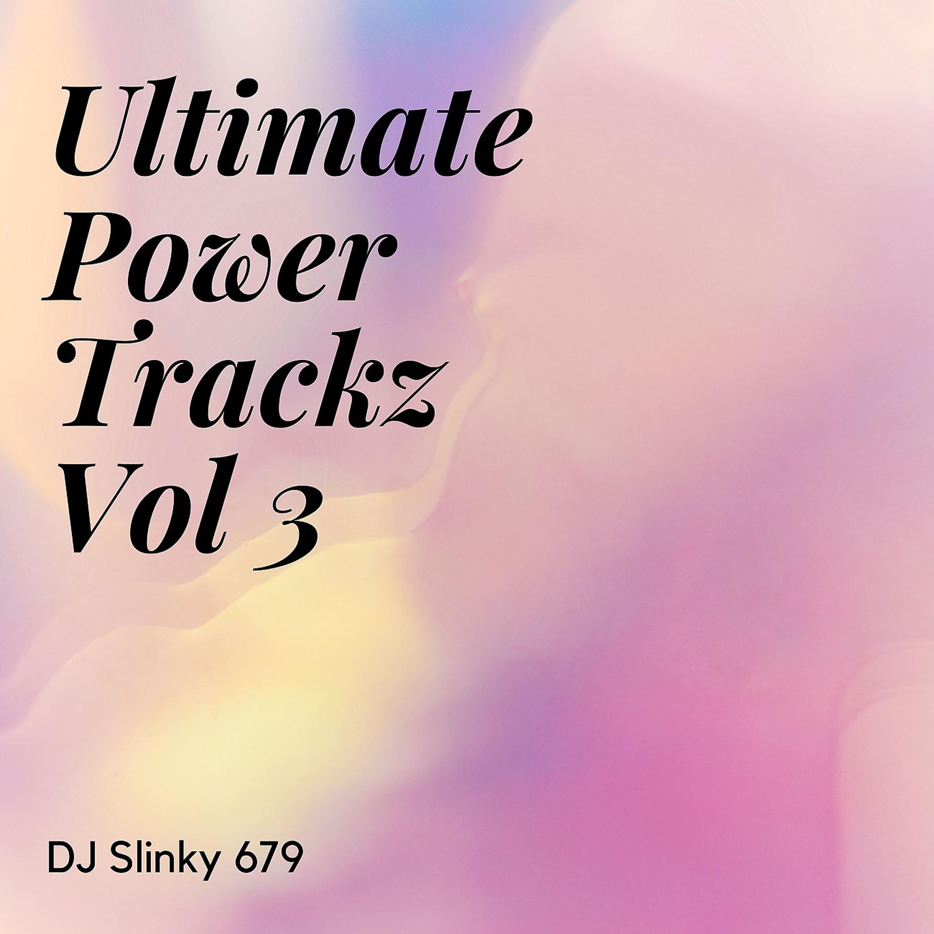 Постер альбома Ultimate Power Trackz Vol 3