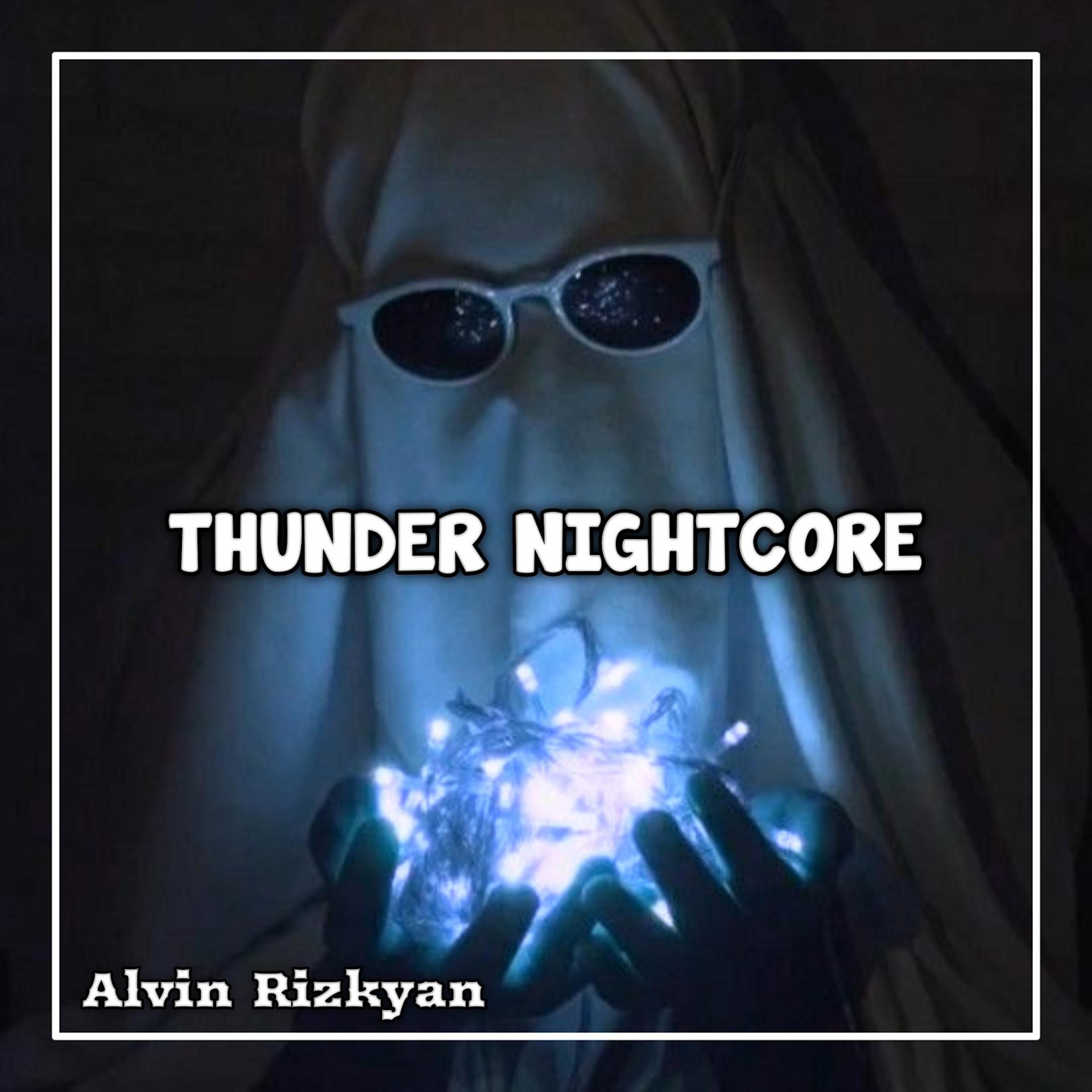 Постер альбома Thunder Nightcore Inst